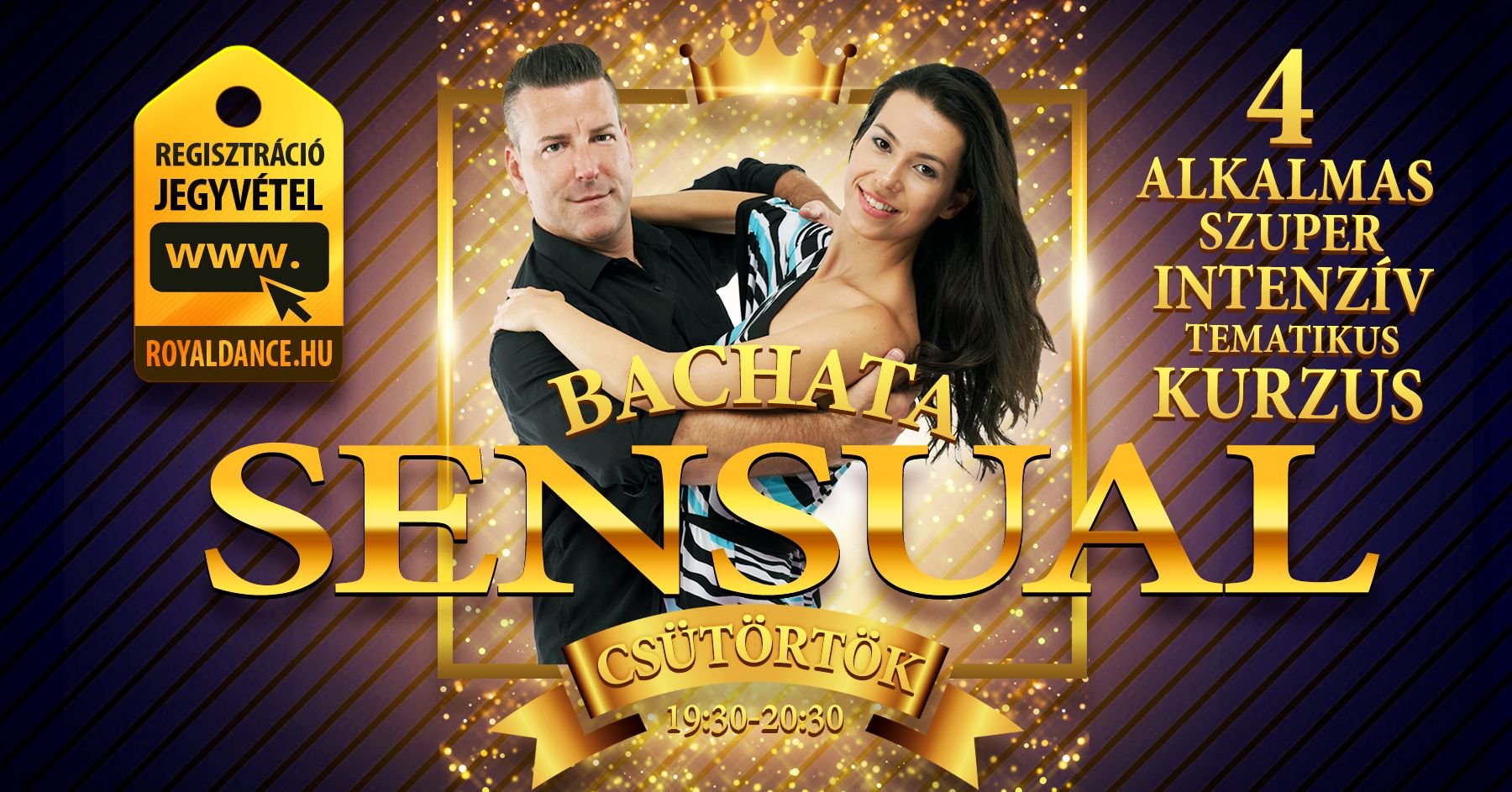 Intenzív Sensual Bachata 4 alkalmas kurzus Royal Dance Roy&Sofie