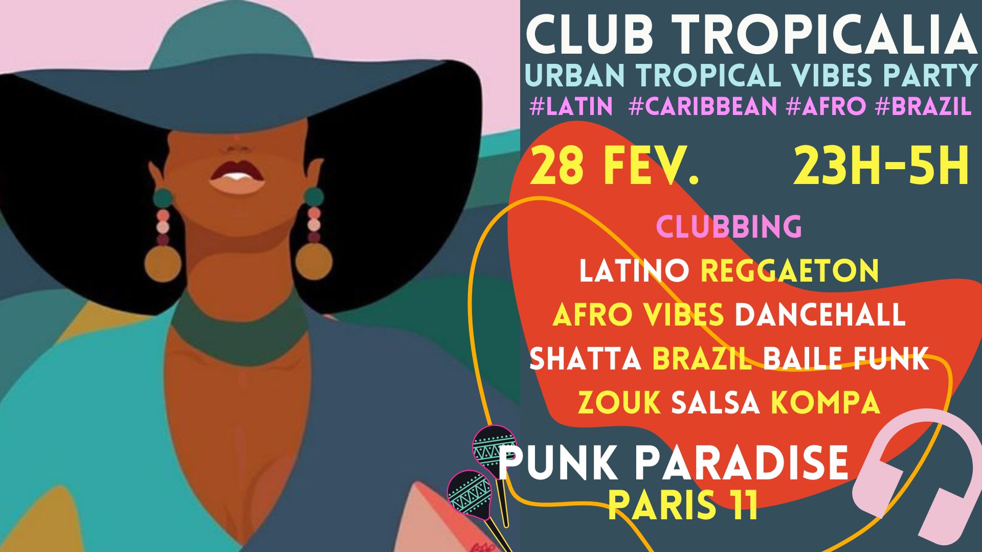 Club Tropicalia ~ Afro vibes, Latino, Caribbean & Brazil Party à Paris 11 !!