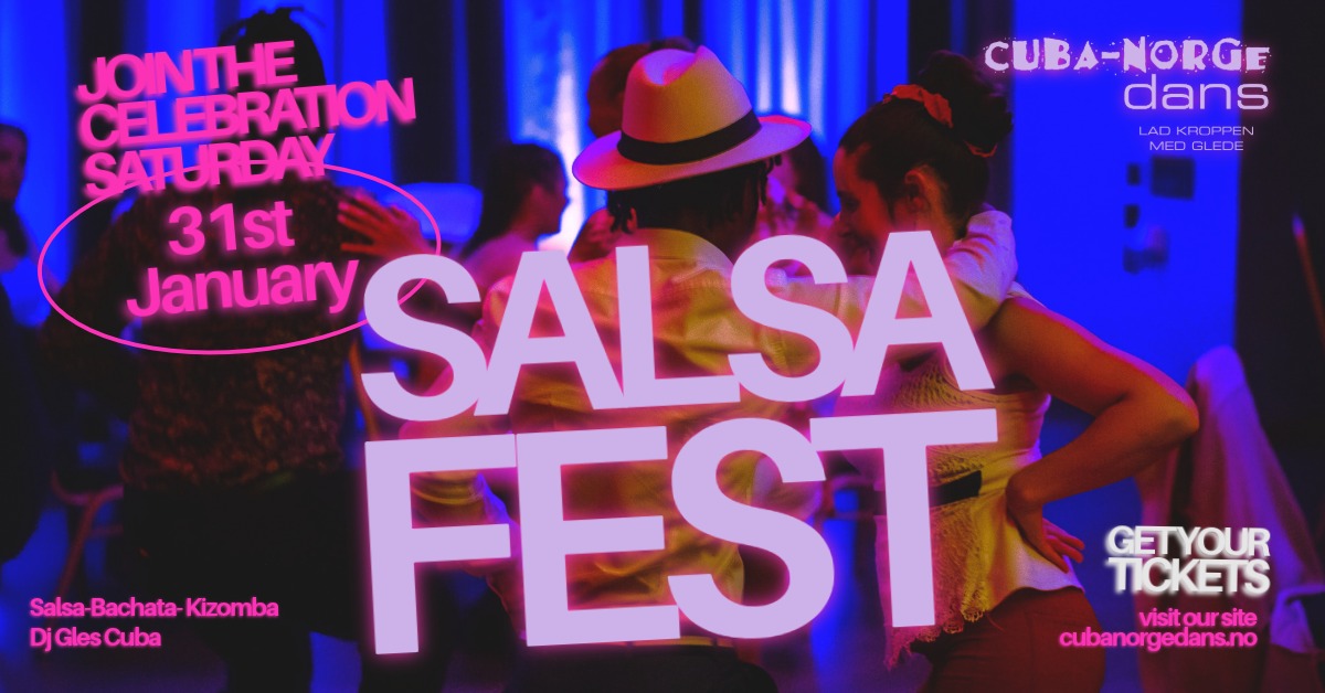 Salsa Fest "Dans og Nyt"🕺💃Lørdag 31. Januar💃🕺