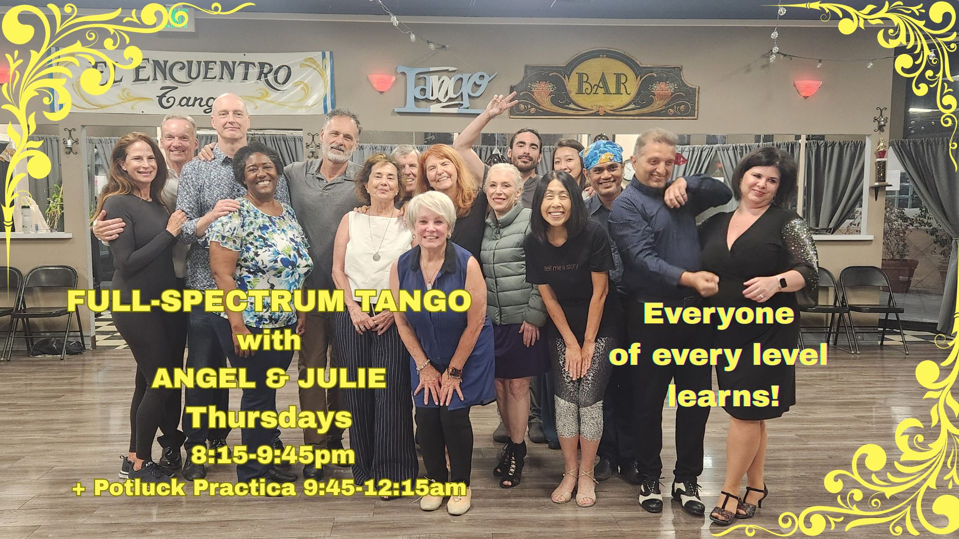 Beginners, Intermediate & Advanced = FULL SPECTRUM TANGO