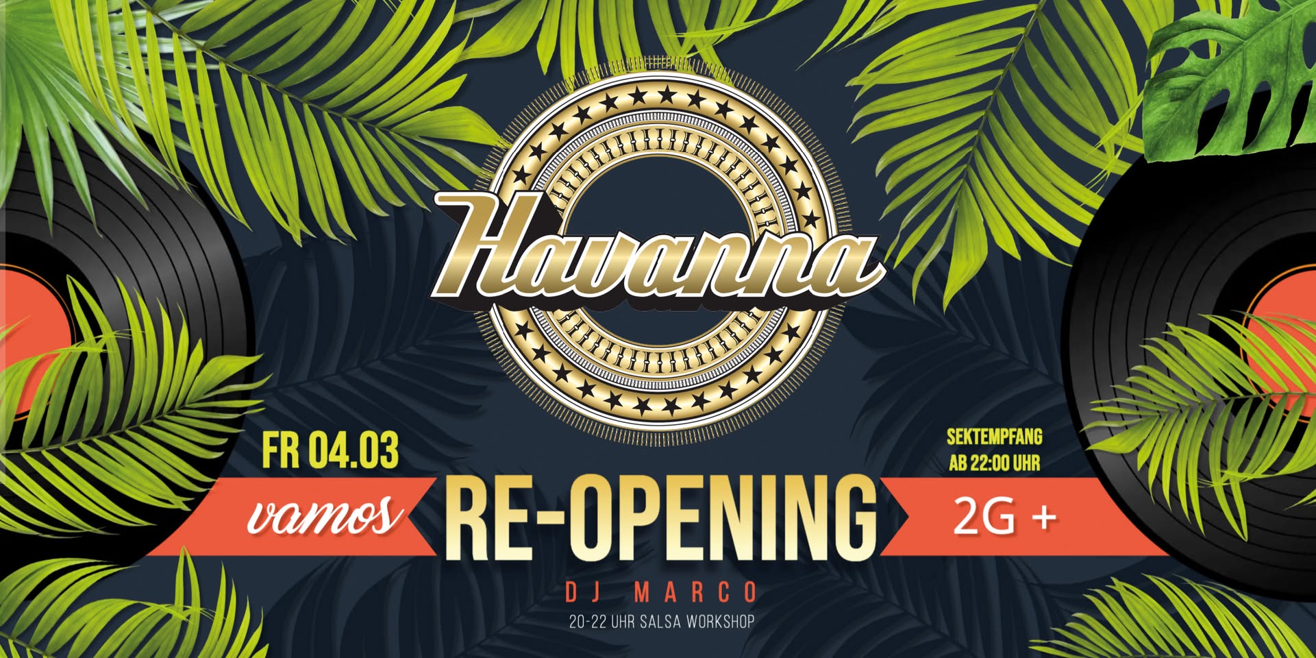 ★ HAVANNA RE-OPENING ★