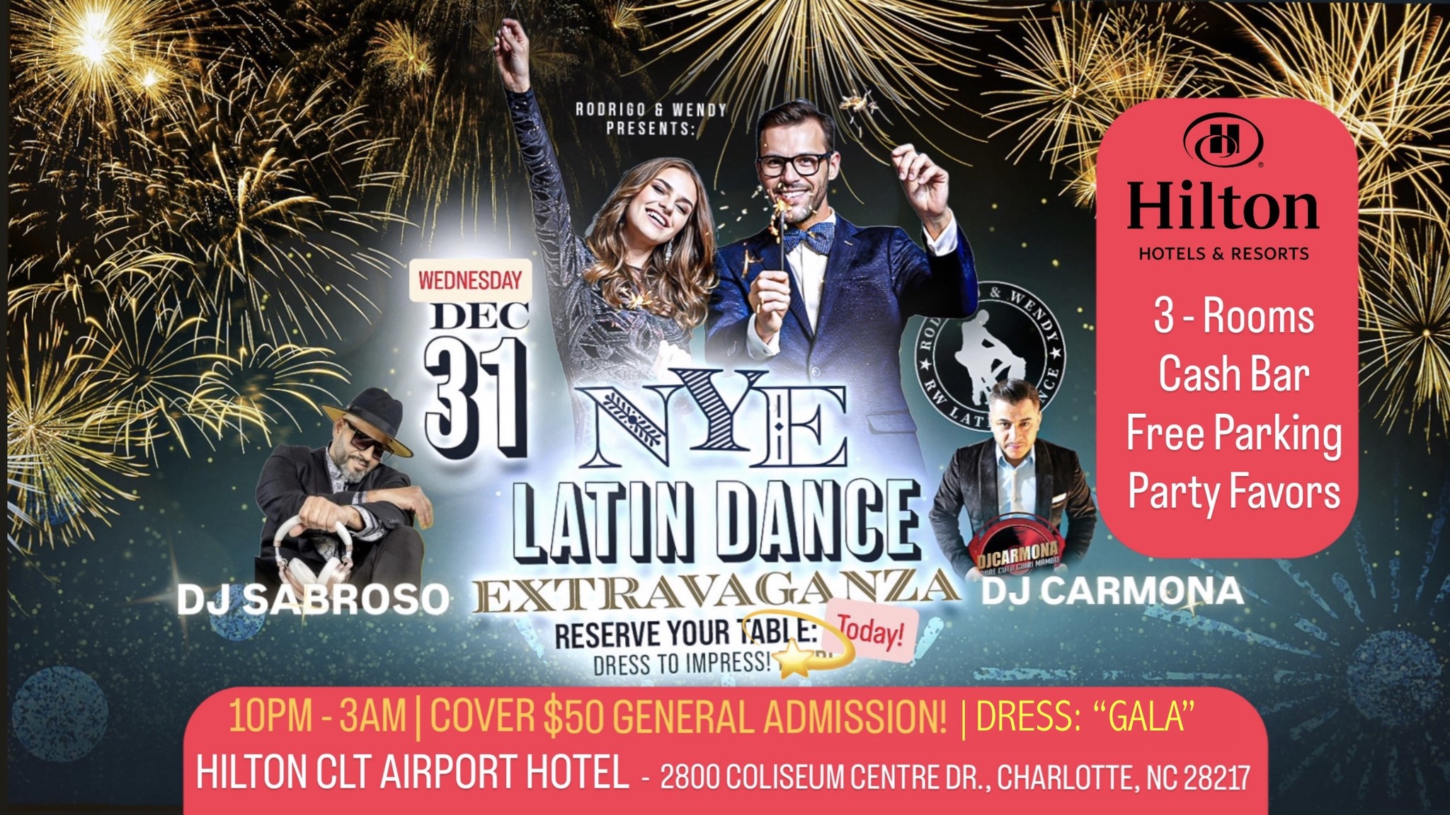 RW NYE - LATIN DANCE EXTRAVAGANZA - DEC 31 w DjCarmona & Dj Julio Sabroso! @HILTON HOTEL