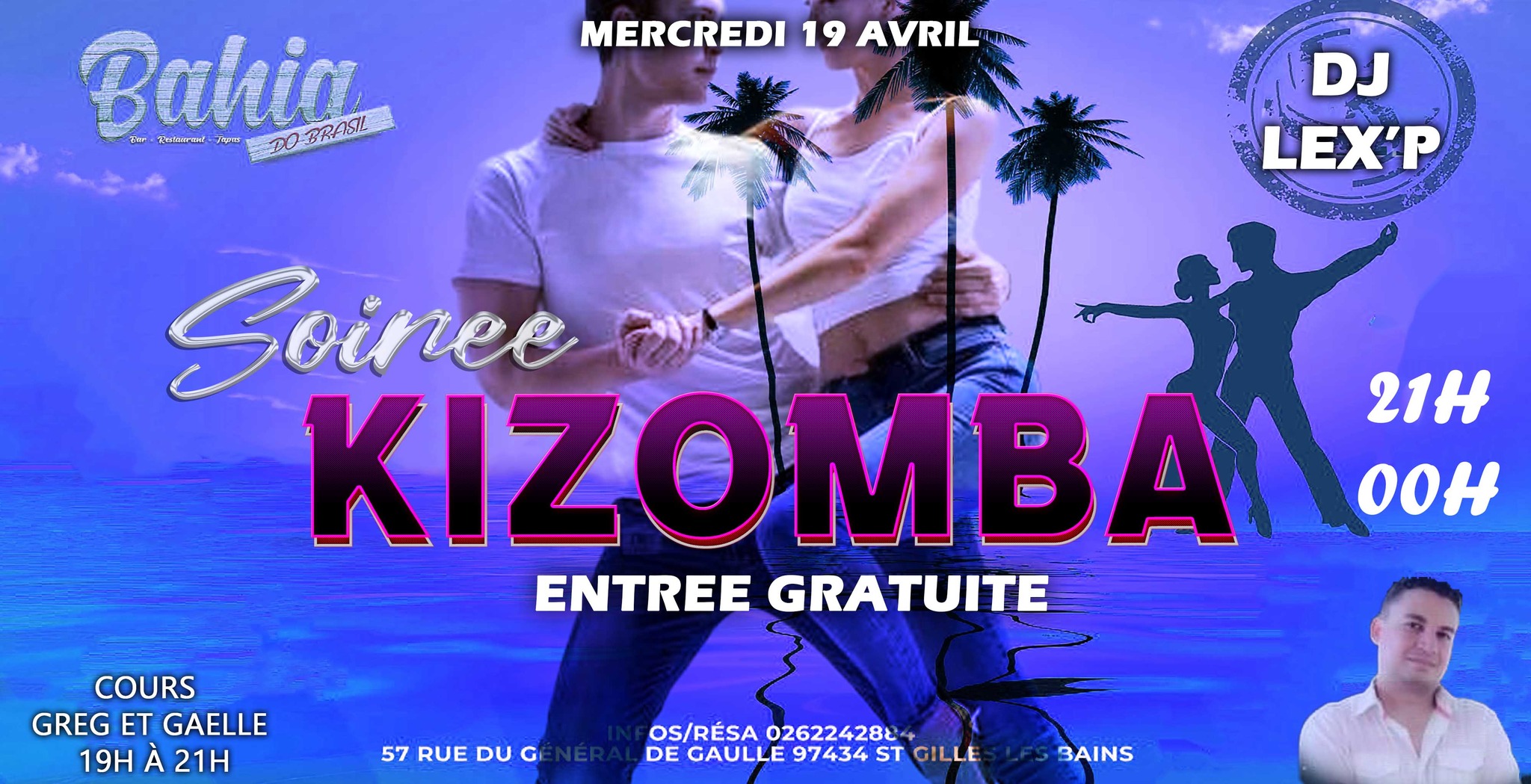 KIZOMBA Mercredi 19 Avril Au BAHIA St Gilles DJ LEX'P Soiréee+Cours