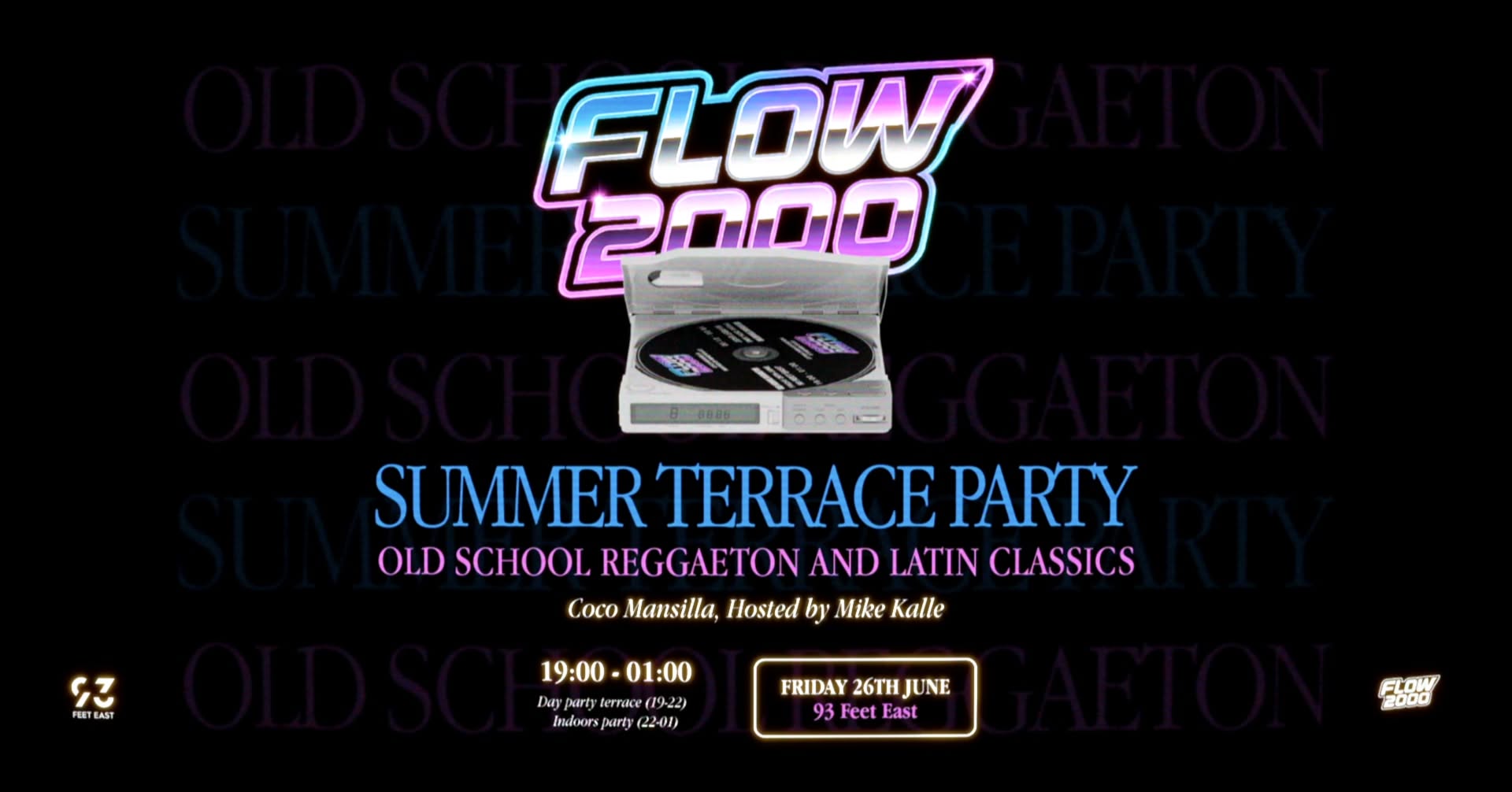 FLOW 2000 SUMMER PARTY Old School Reggaeton & Latin Hits (Early Party 25+)