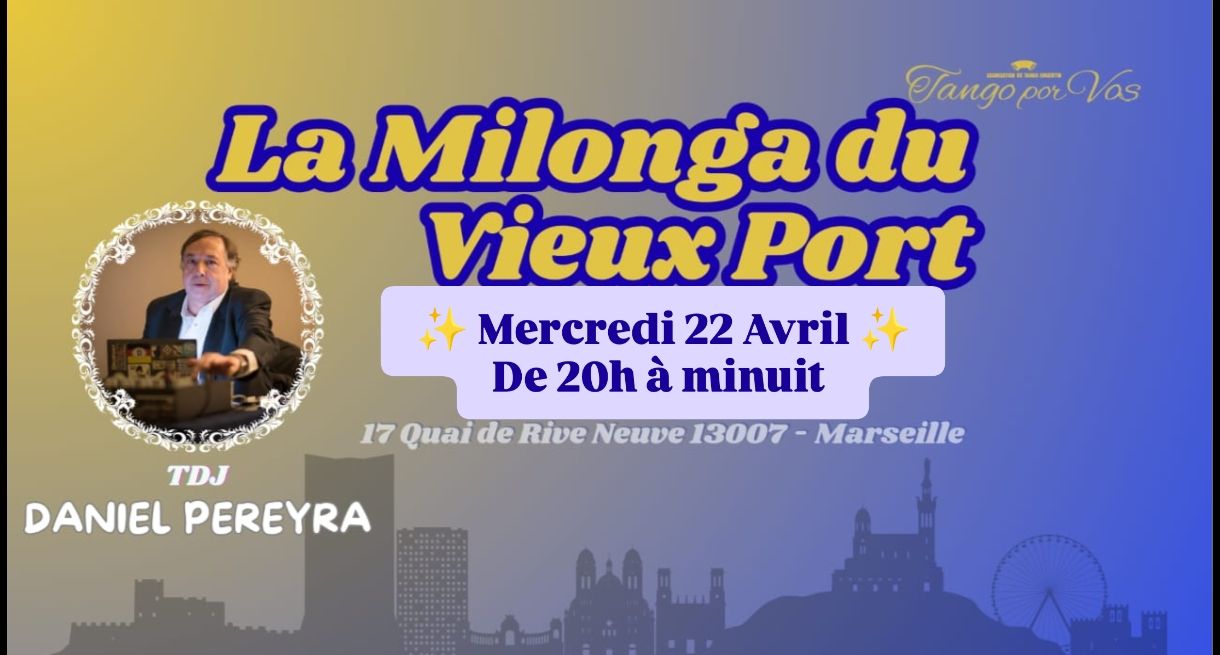 LA MILONGA DU VIEUX PORT