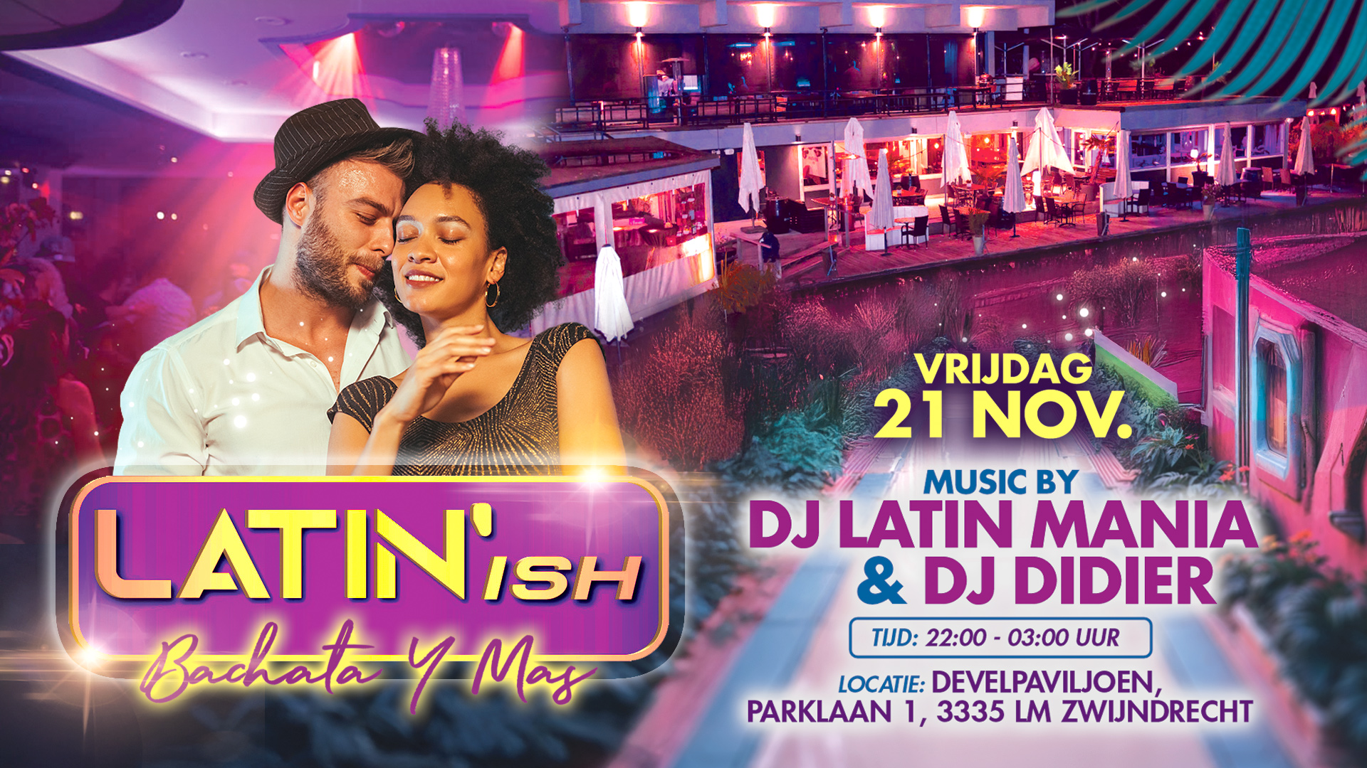 Latin'ish "Bachata y Mas" @Develpaviljoen, Zwijndrecht