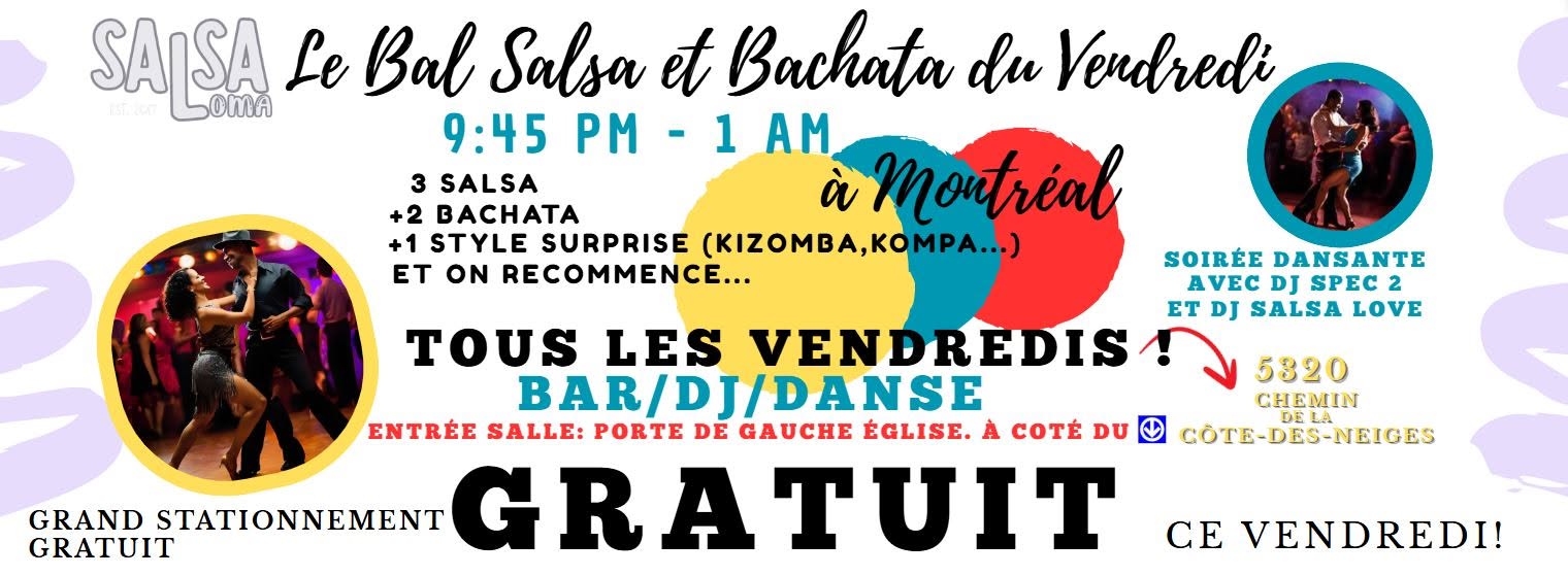 GRATUIT: SALSA BACHATA du vendredi💃🕺 🎶 DJ 🎧 MONTRÉAL
