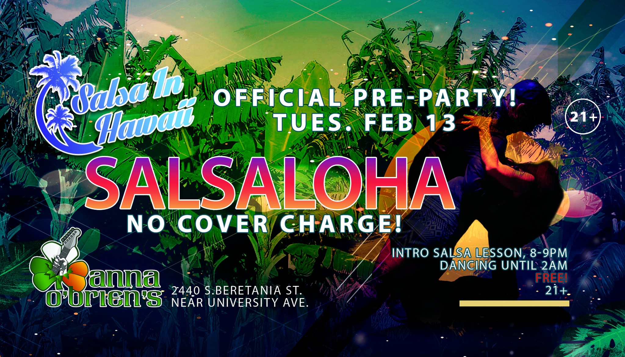 SALSALOHA at ANNA O'BRIENS! OFFICIAL SIH PRE-PARTY! FREE ENTRY!