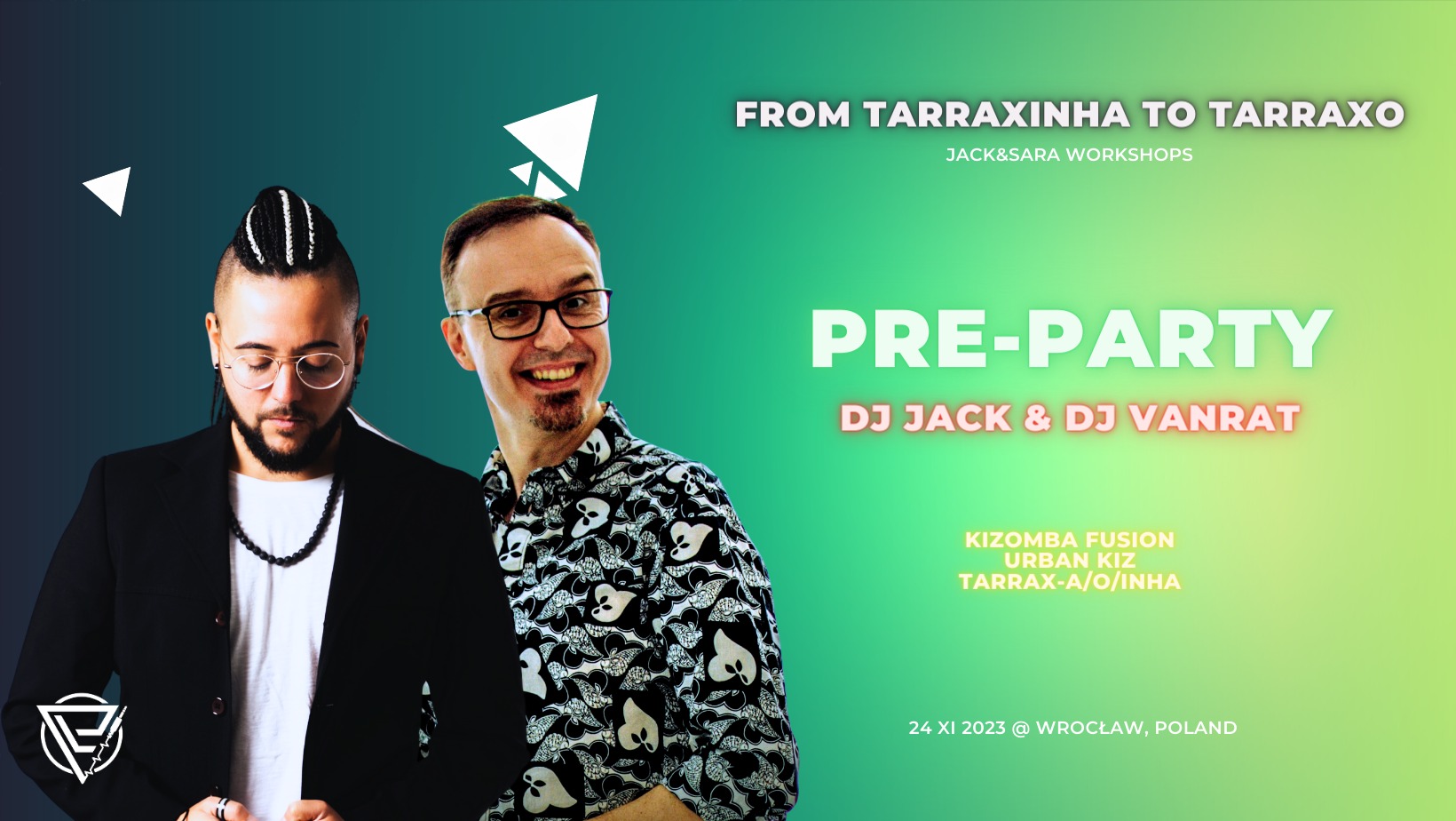 PRE-PARTY before JACK&SARA WORKSHOPS - DJ JACK & DJ VANRAT