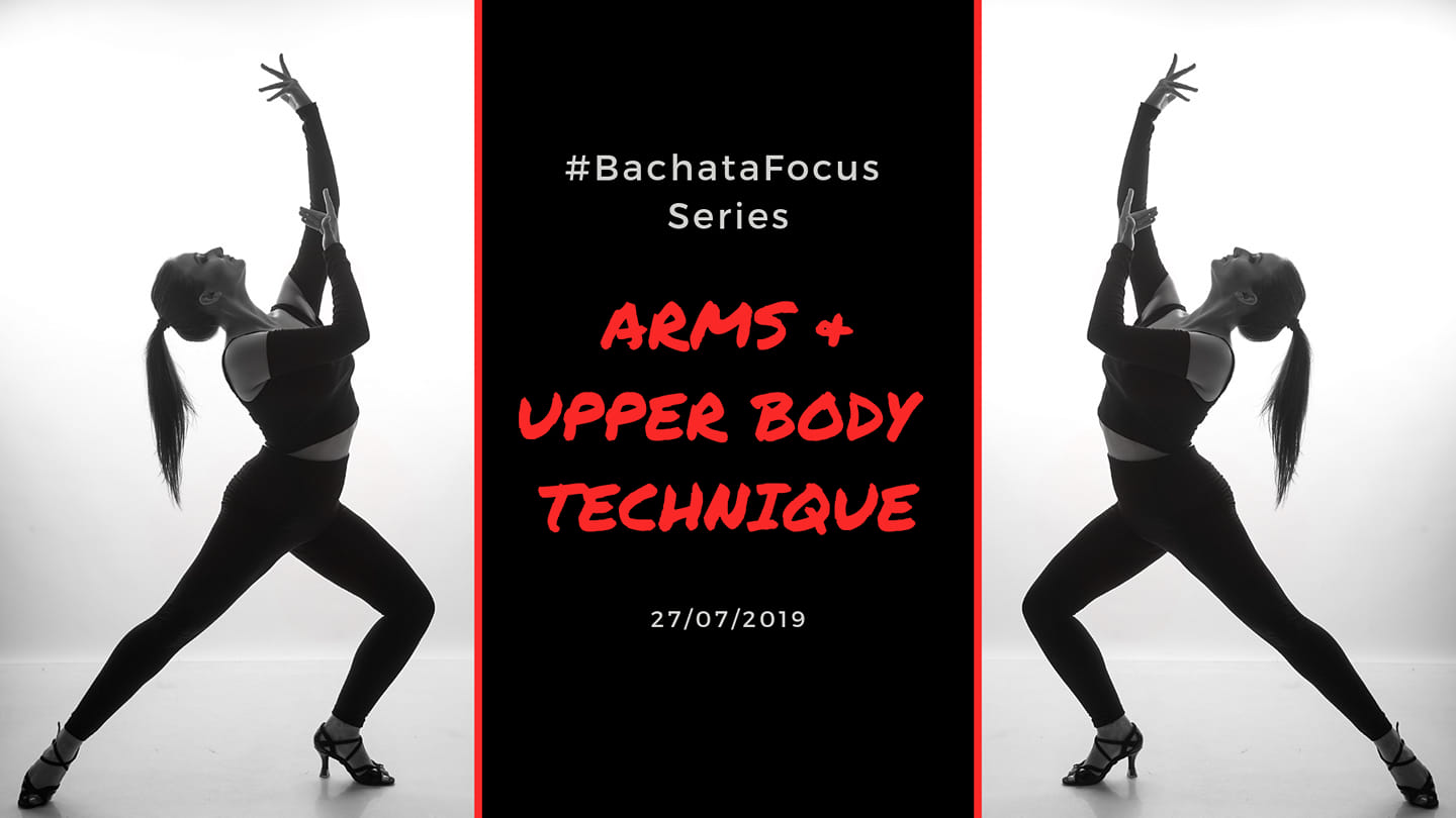 #BachataFocus Arms & Upper Body Technique