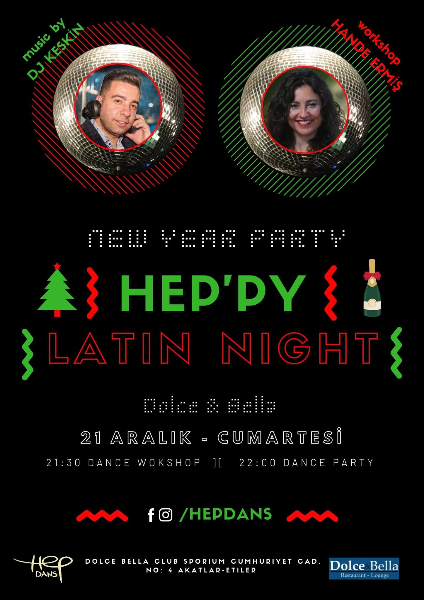 Hep'py New Year Latin Party 21 Aralık Cumartesi Dolce Bella