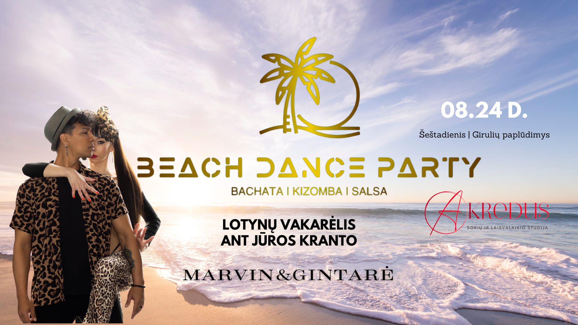 Beach Dance Party FINAL 6 Sezonas Rugpjūčio 24 Vasaros Lotynų šokių aikštelės uždarymas