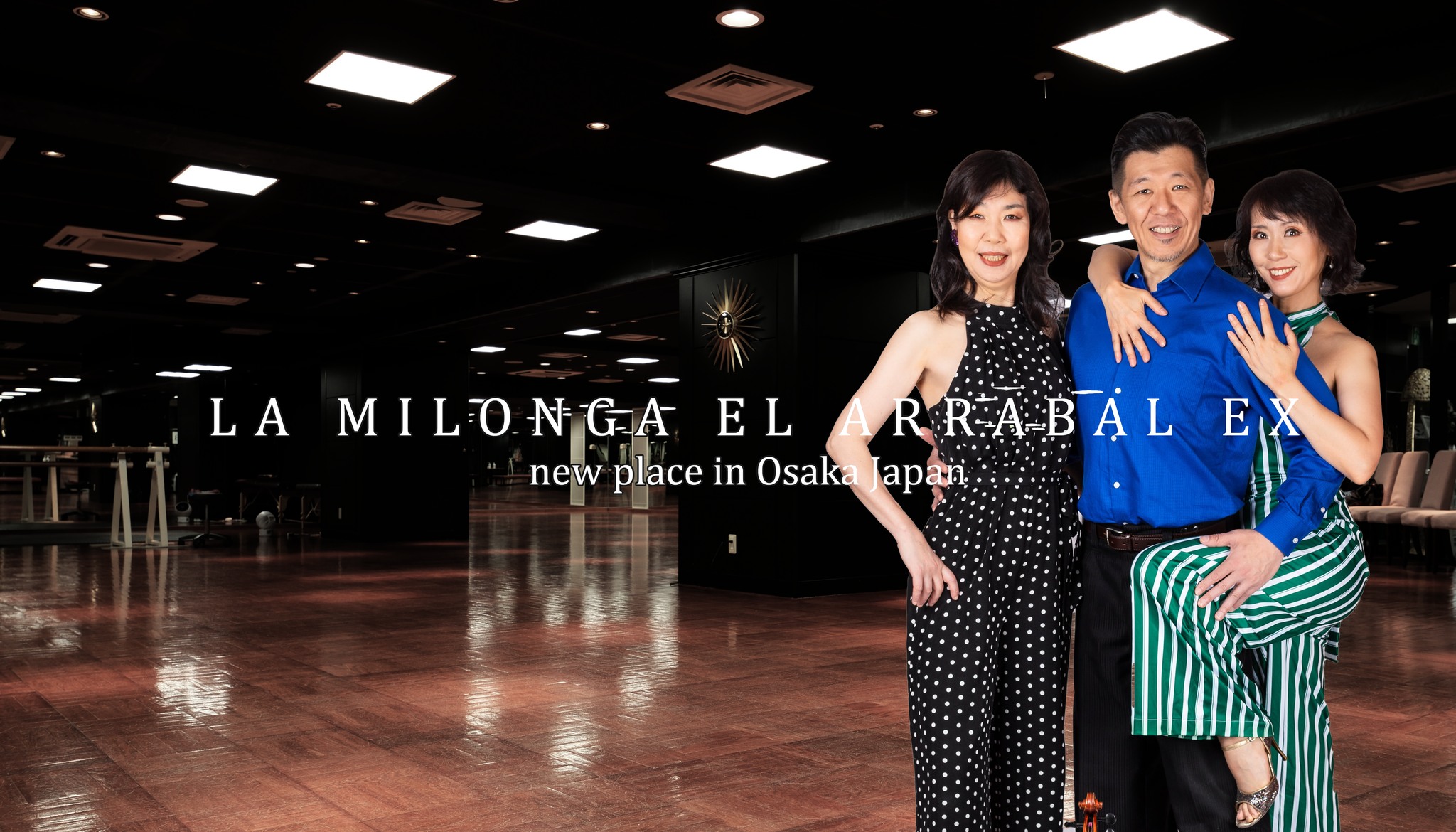 第99回 EL ARRABAL OSAKA Trio Los Fandandango記念ミロンガ