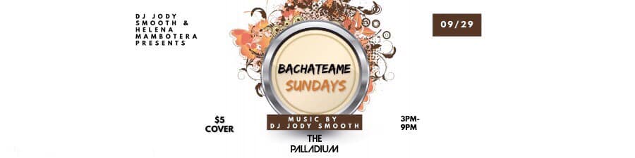 Bachateame Sundays Into The Fall Edition