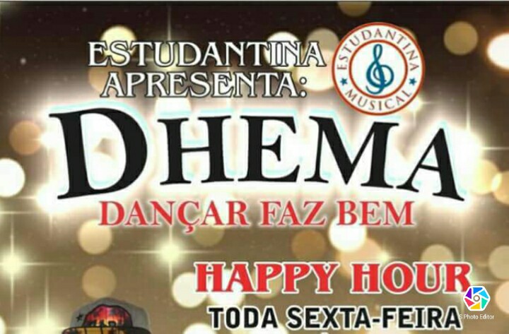 TODA SEXTA TEM O MELHOR HAPPY HOUR DA CIDADE ."VEM DANÇAR" Com o Dhema.