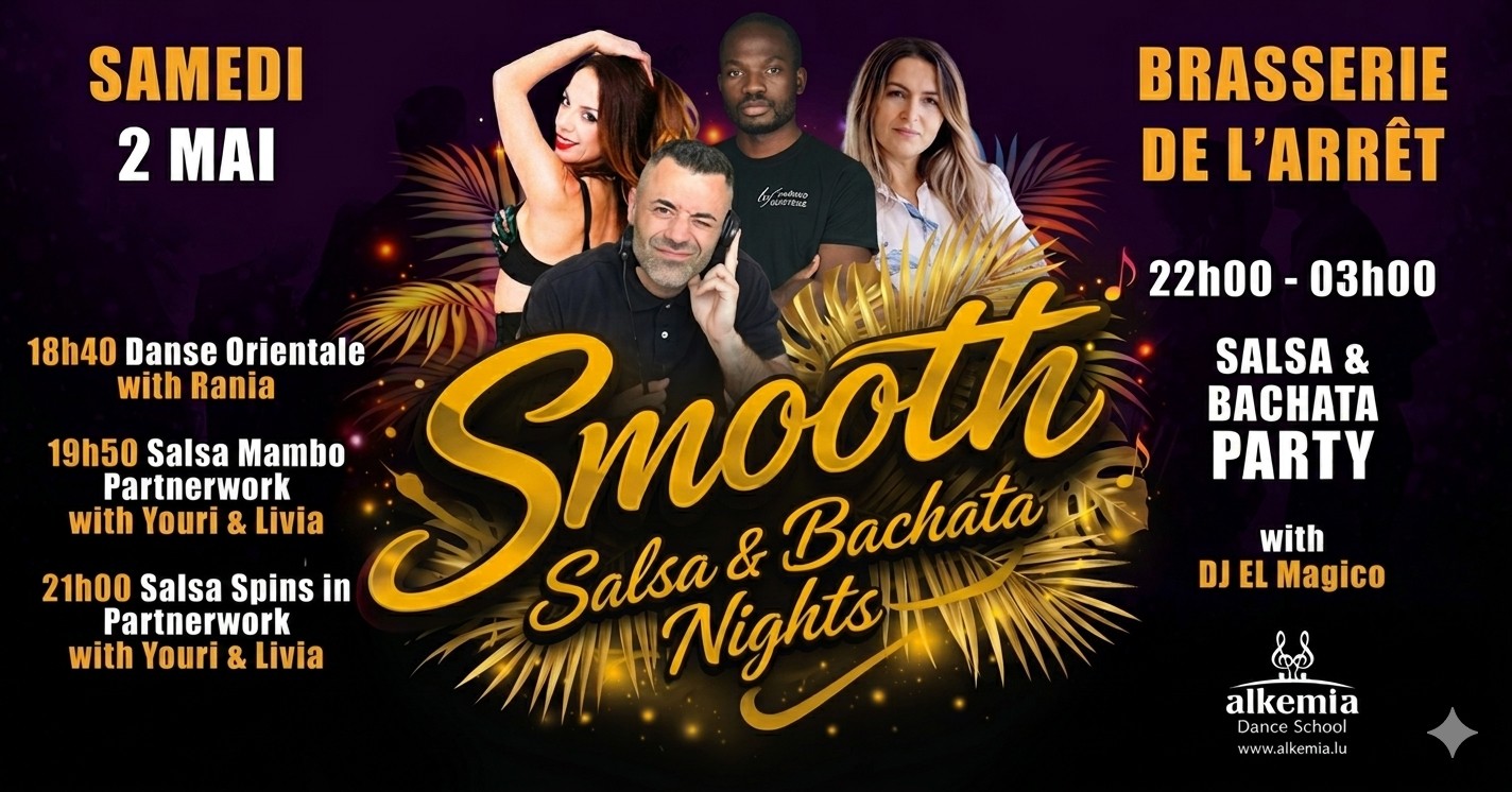 Smooth Salsa & Bachata Nights. Invités Youri & Livia, Rania (Metz). Dj El Magico
