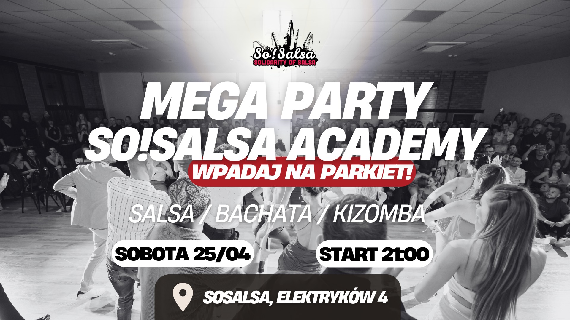 💥 MEGA PARTY - SO!SALSA ACADEMY 💥