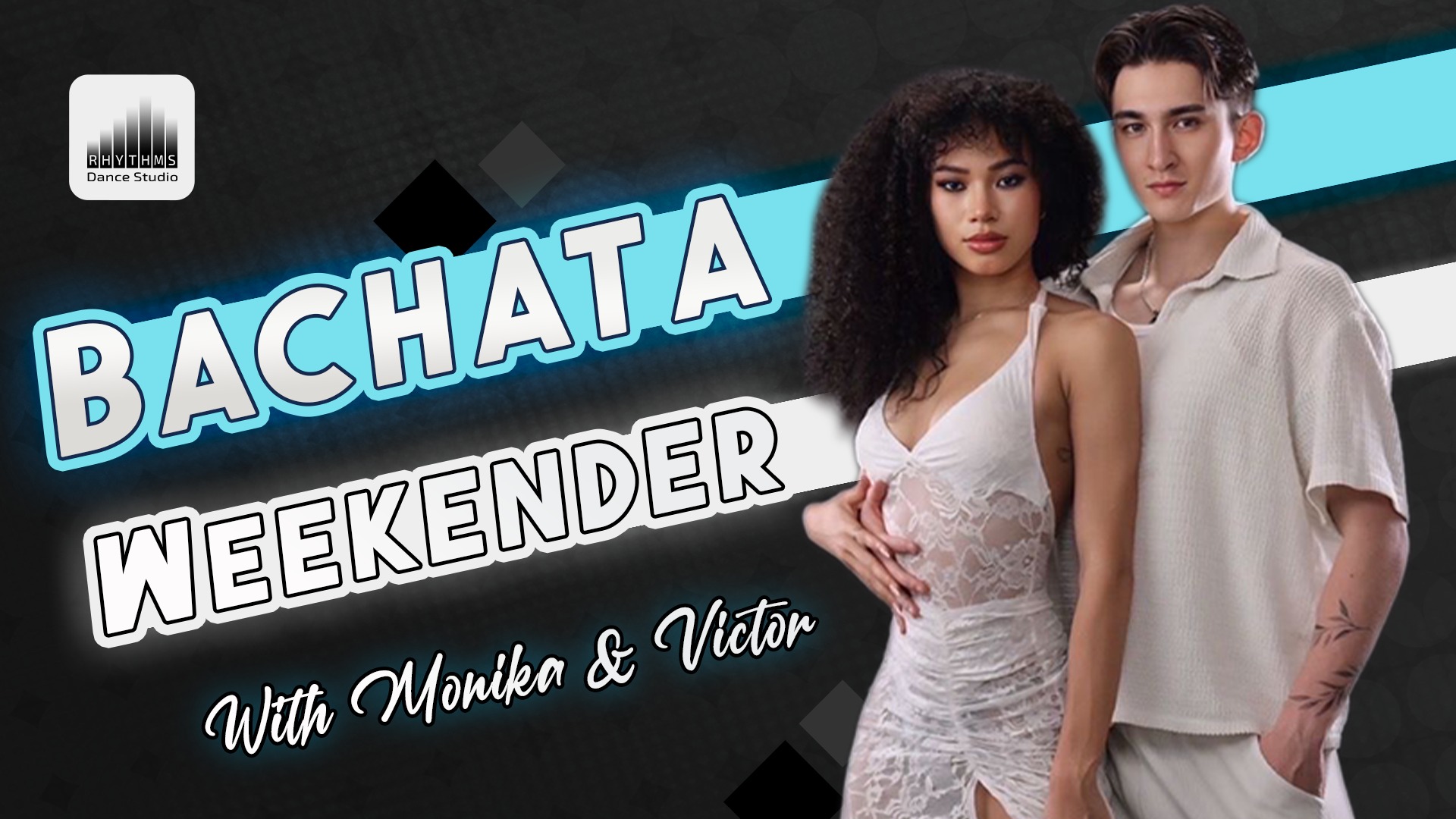 Bachata Weekender with Monika & Victor