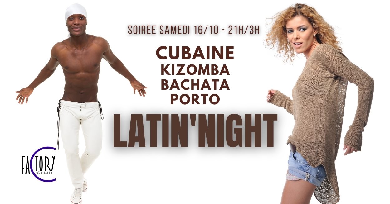 Factory Club - Samedi 16 octobre - Latin'Night