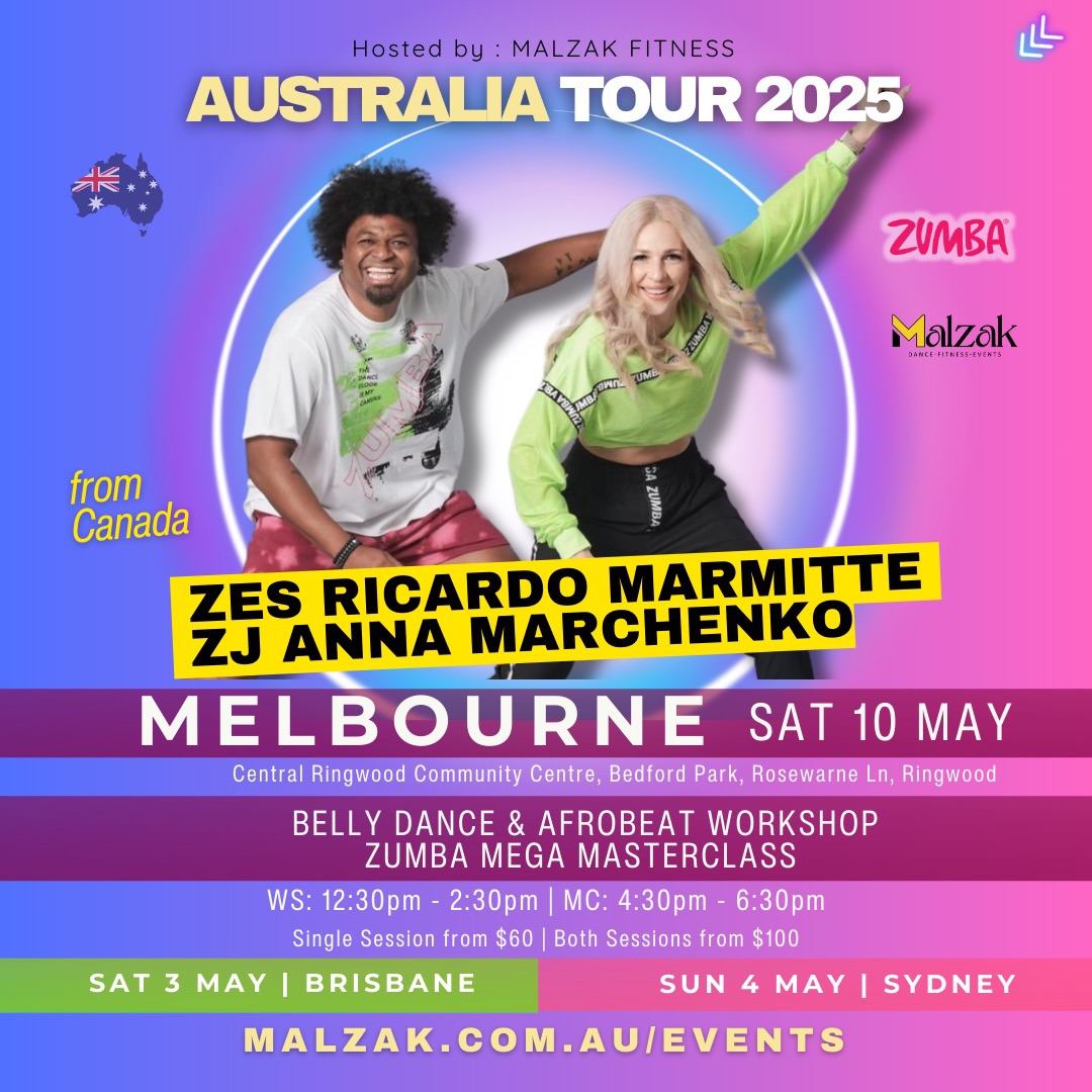 MELBOURNE - ZJ Anna & ZES Ricardo ZUMBA Australia Tour 2025 (From Canada to Oz)
