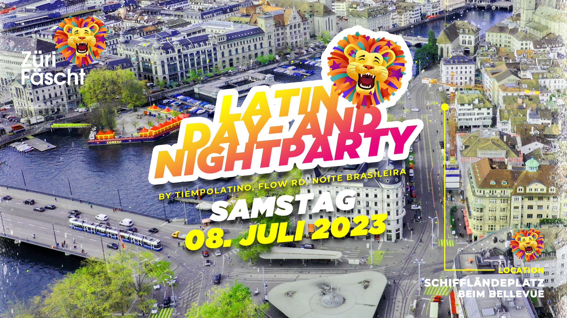 LATIN DAY- AND NIGHTPARTY @ ZH FÄSCHT • SCHIFFLÄNDEPLATZ
