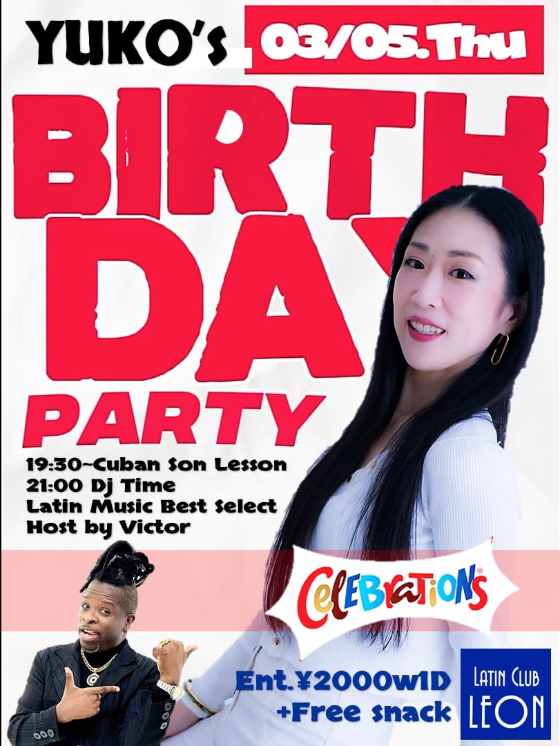 Yo Vengo de Cuba Night 〜YUKO BIRTHDAY BASH Victor’s SON LESSON & DJ party
