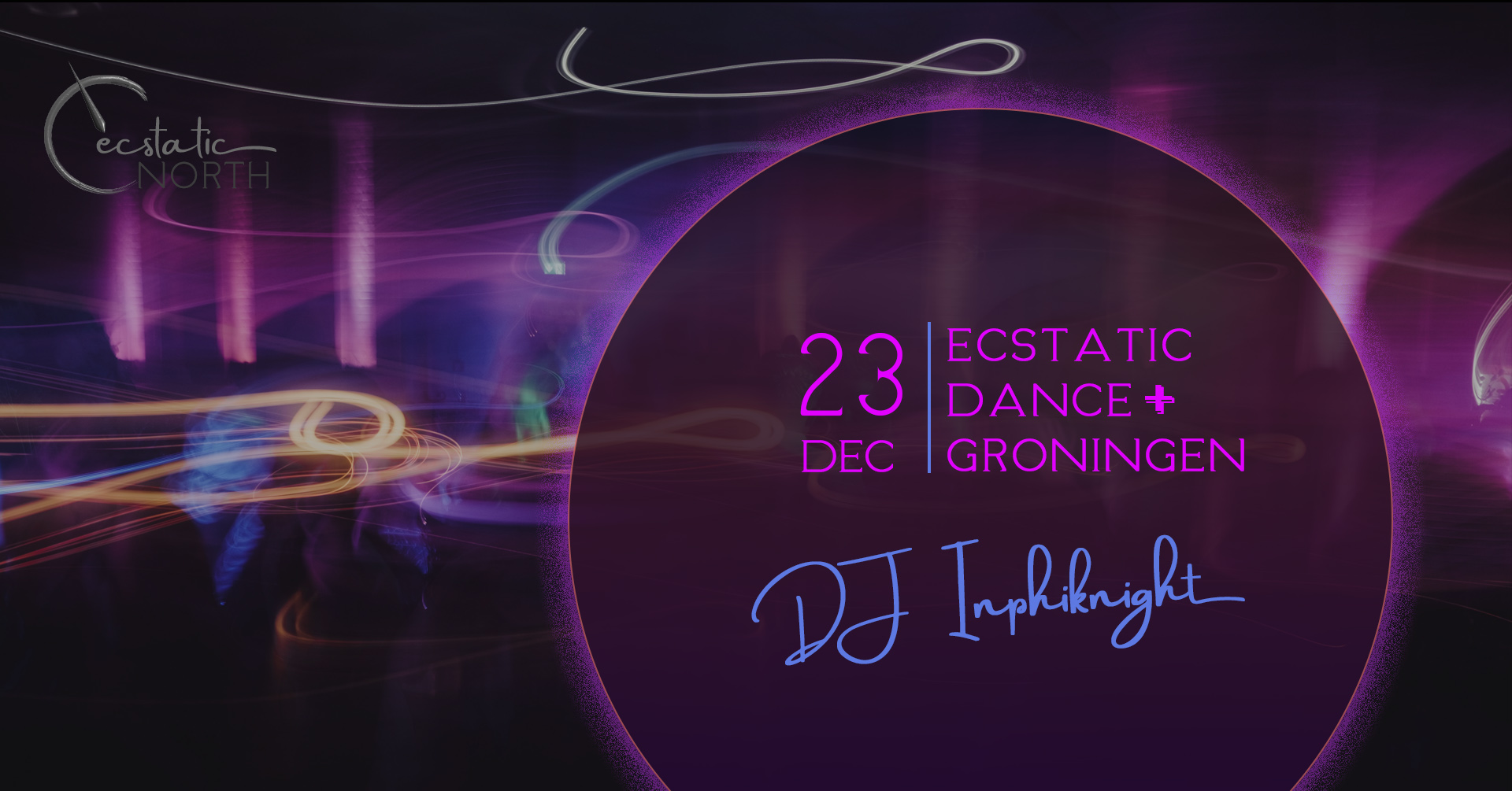 Ecstatic Dance GRN 23-12-2023 DJ Inphiknight