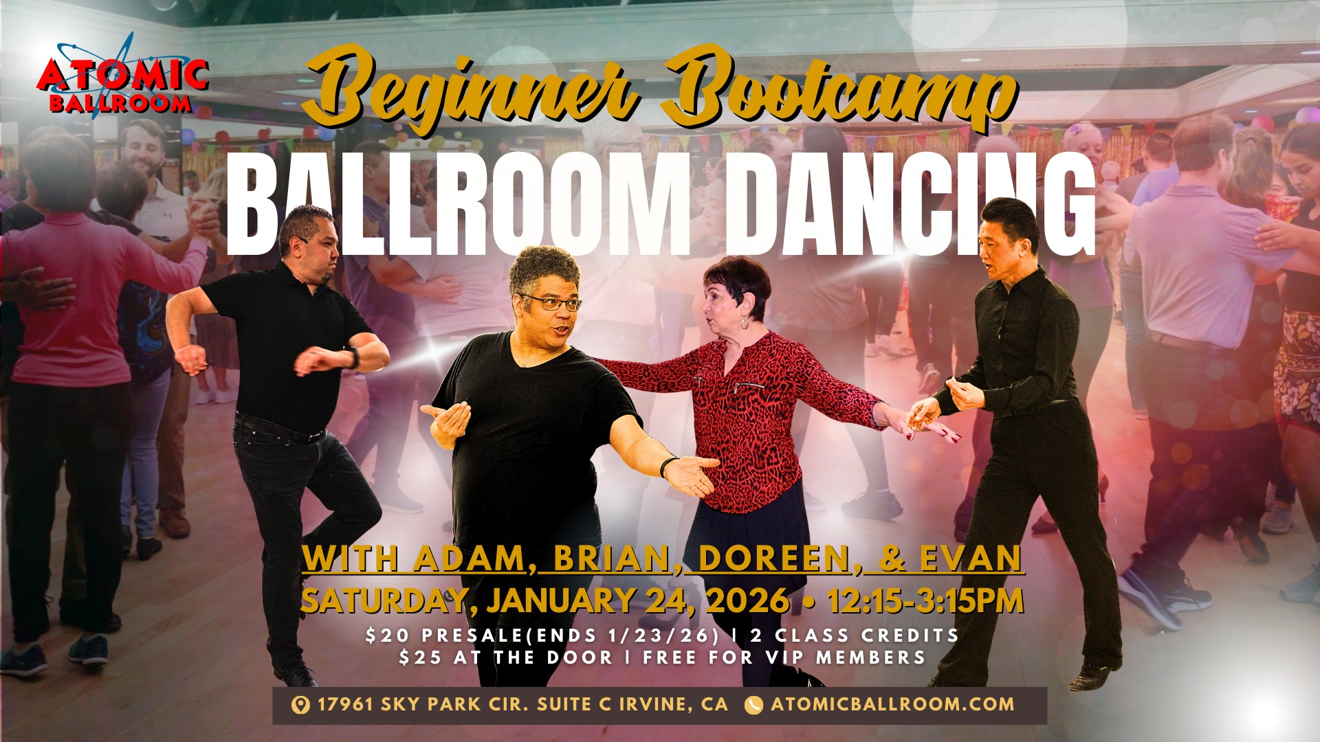 Ballroom Dance Beginner Bootcamp with Brian, Doreen, Adam, & Evan - ATOMIC Ballroom