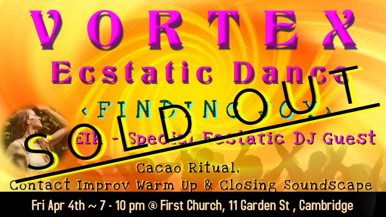 Vortex Ecstatic Dance ~ Finding Joy