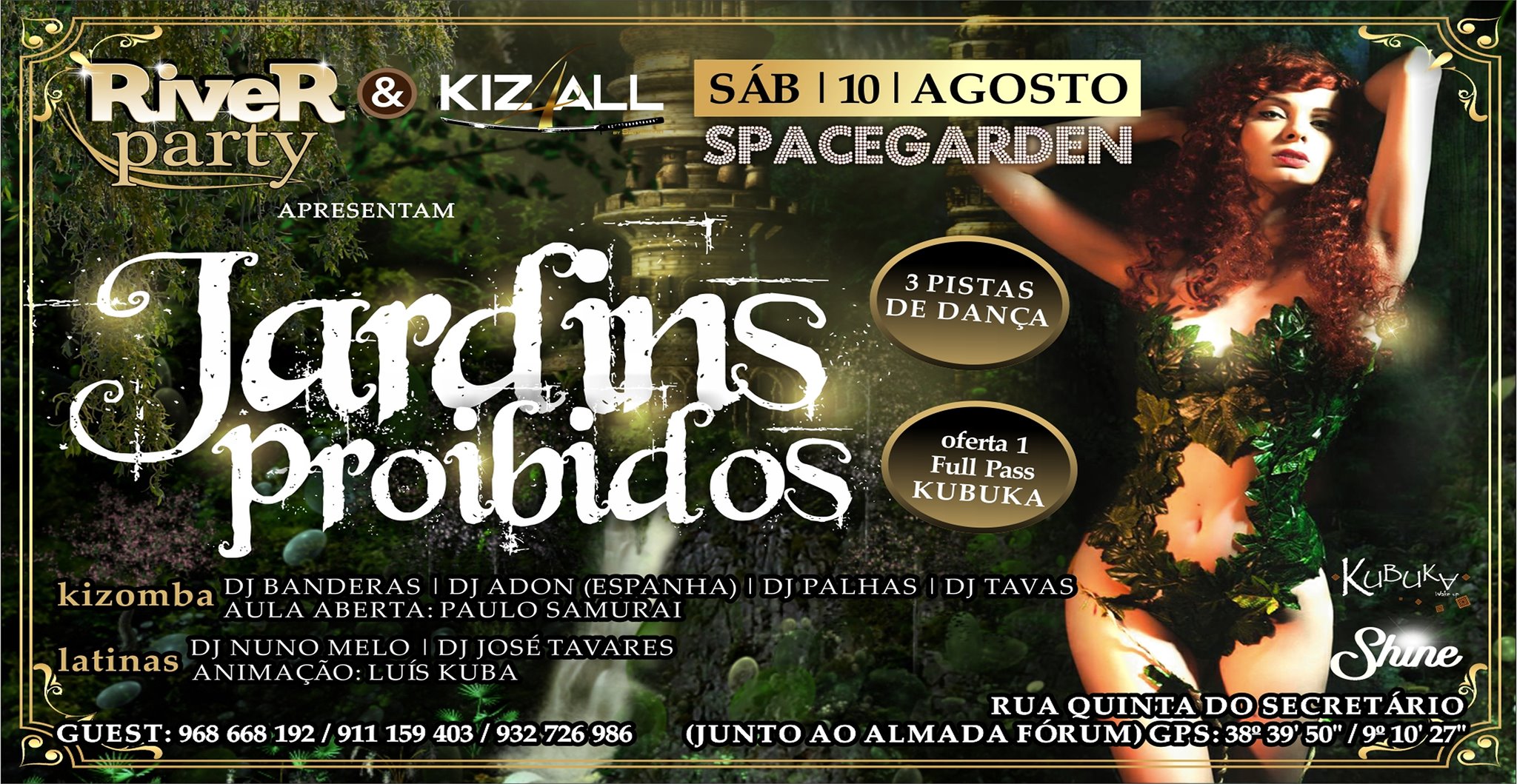 River Party & Kiz4All - Jardins Proibidos SÁB 10 no SpaceGarden