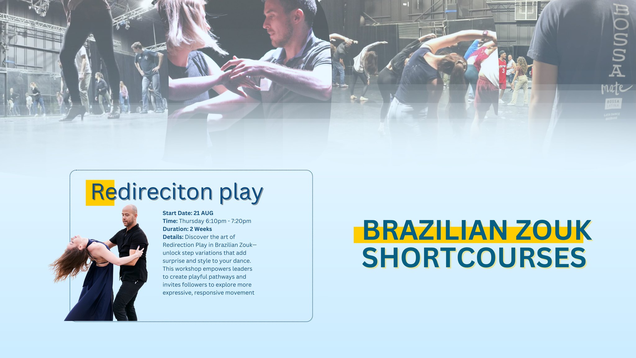 REDIRECTION PLAY- Brazilian Zouk Short Course