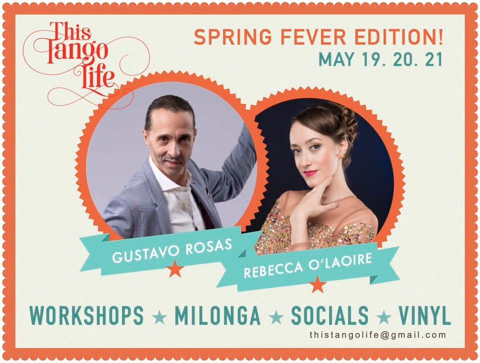 GUSTAVO ROSAS SPRING EDITION - VINYL MILONGA - DUBLIN