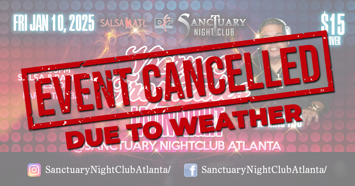 cancelled due to weather - Viernes Tropicales Latin Night Atlanta