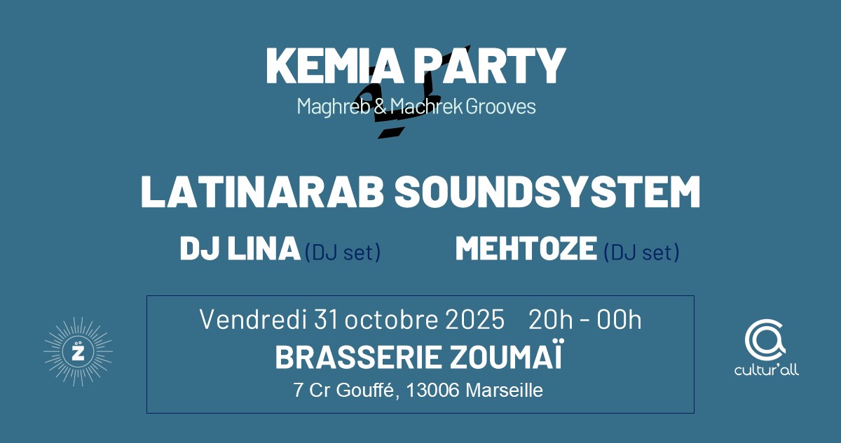 KEMIA PARTY - LATINARAB SOUNDSYSTEM