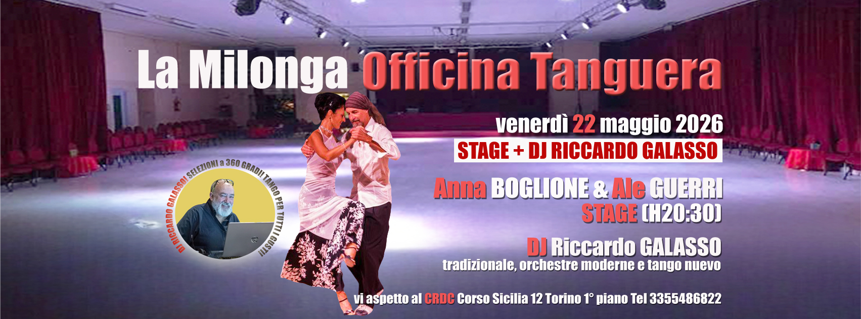 VEN 22 MAGGIO MILONGA OFFICINA TANGUERA STAGE ANNA BOGLIONE & ALE GUERRI! DJ OSPITE RICCARDO GALASSO