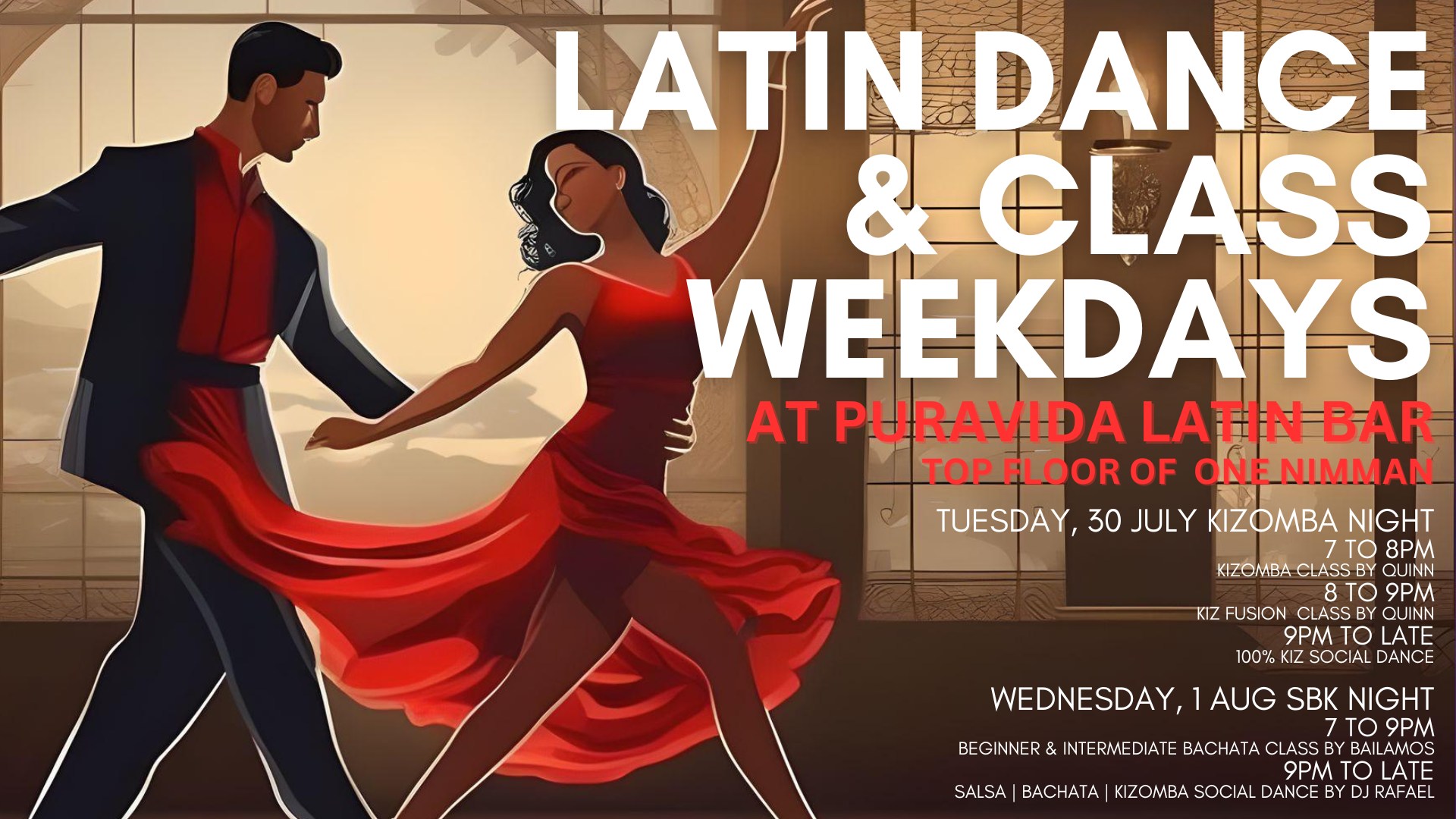 LATIN DANCE & CLASS WEEKDAYS @PURAVIDA ONE NIMMAN