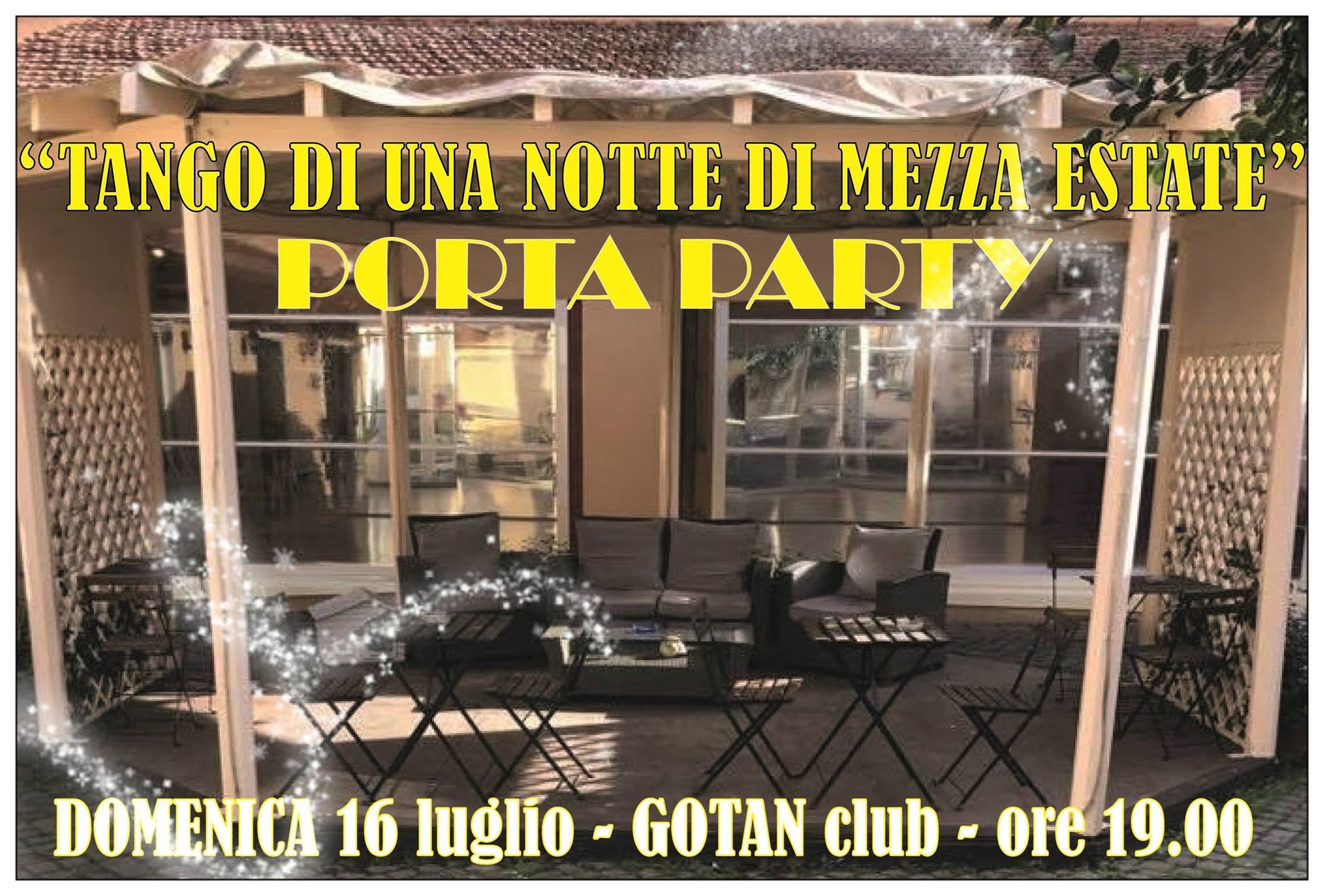 Domenica 16 luglio PORTA PARTY