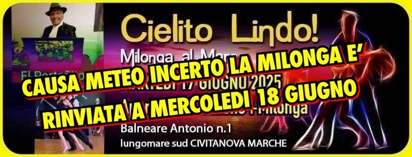 “CIELITO LINDO” Milonga al mare a CIVITANOVA M.- Tj EL PORTENITO - MERCOLEDI 18 GIUGNO dalle 19,30!