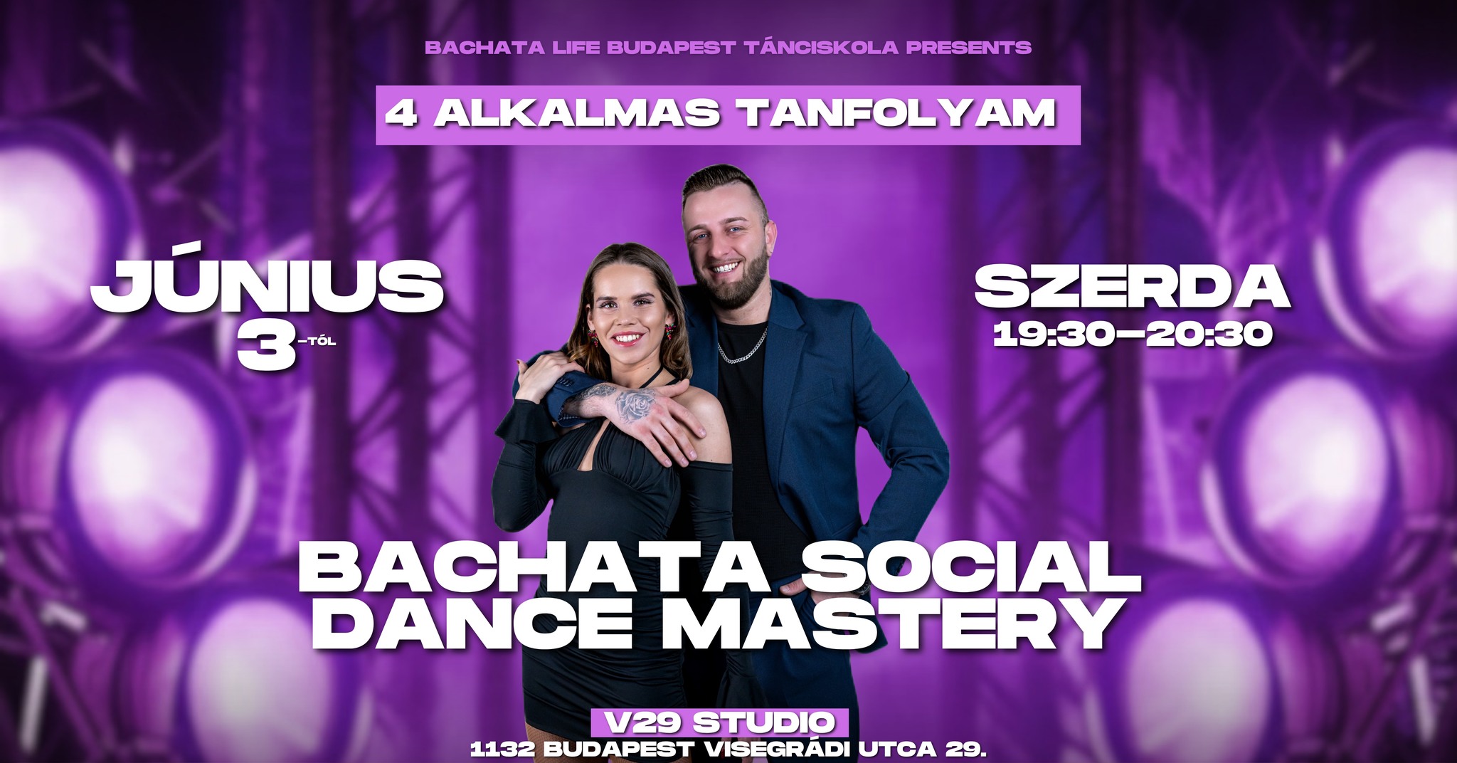 Bachata Social Dance Mastery 4 alkalmas tanfolyam Budapest