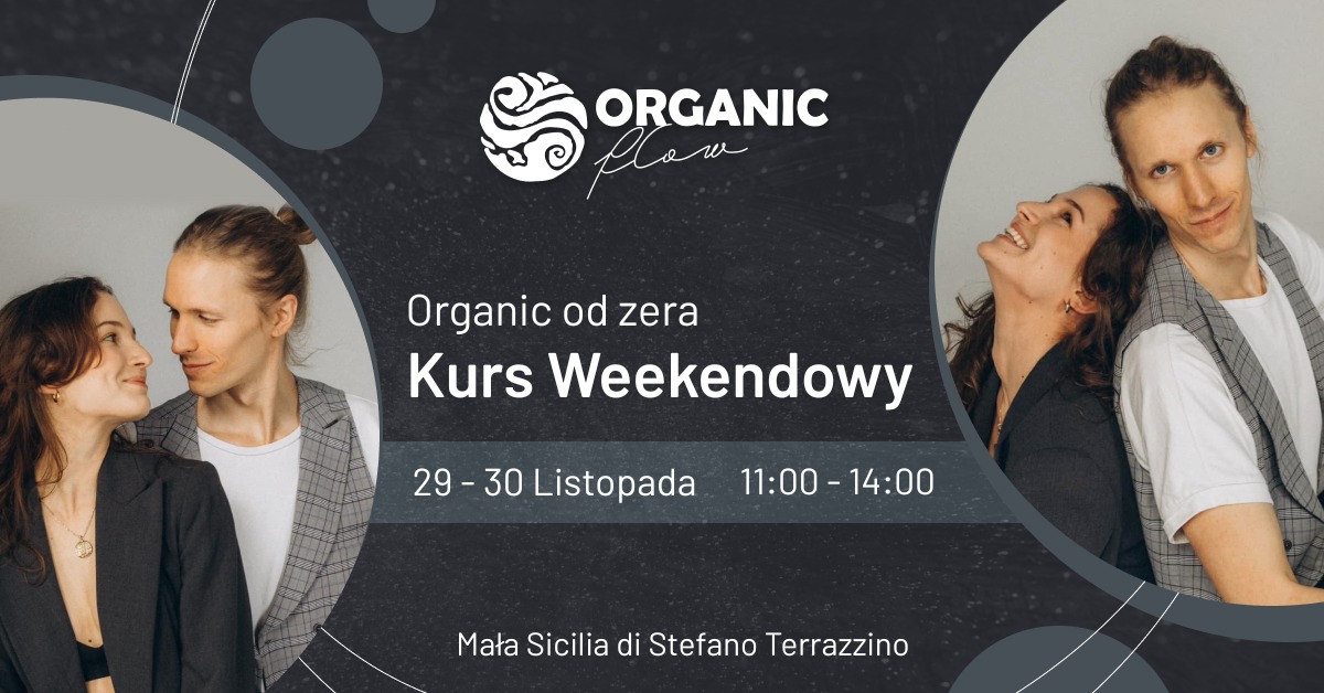 🌿 Organic Flow Intensywny kurs weekendowy - OD PODSTAW