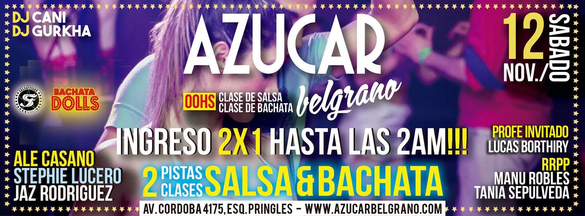 Sabado 12 Nov :: Azucar :: Entrada 2x1 :: Salsa y Bachata