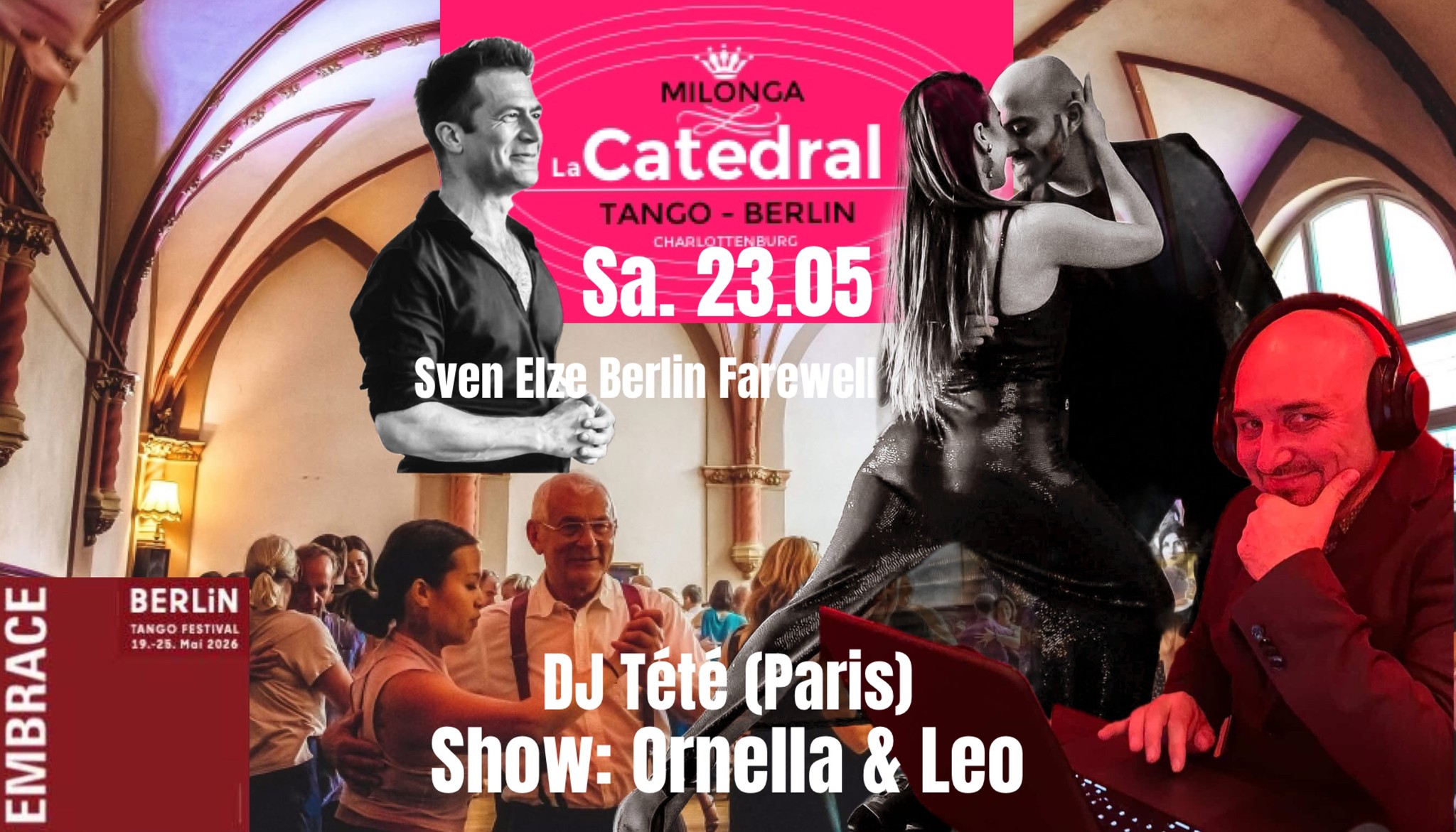 EMBRACE Milonga La Catedral Sven Elze Berlin Farewell