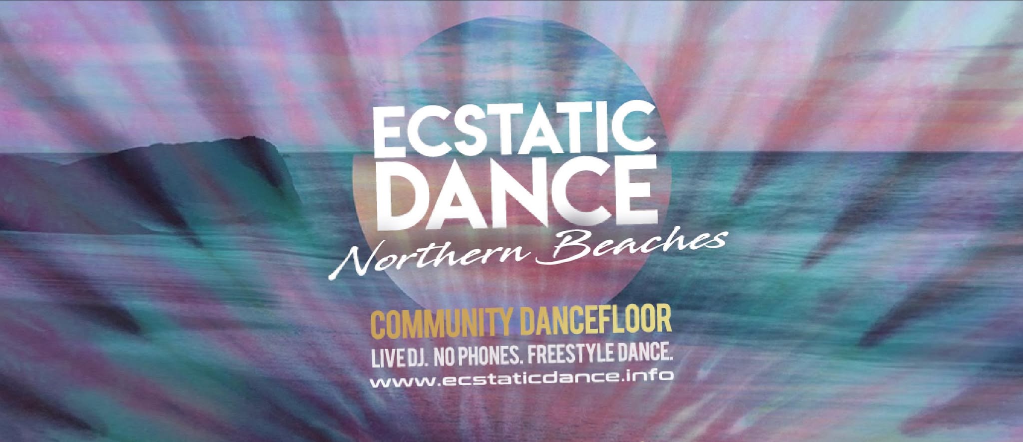 Ecstatic Dance Northern Beaches ~ New Pop Ups!