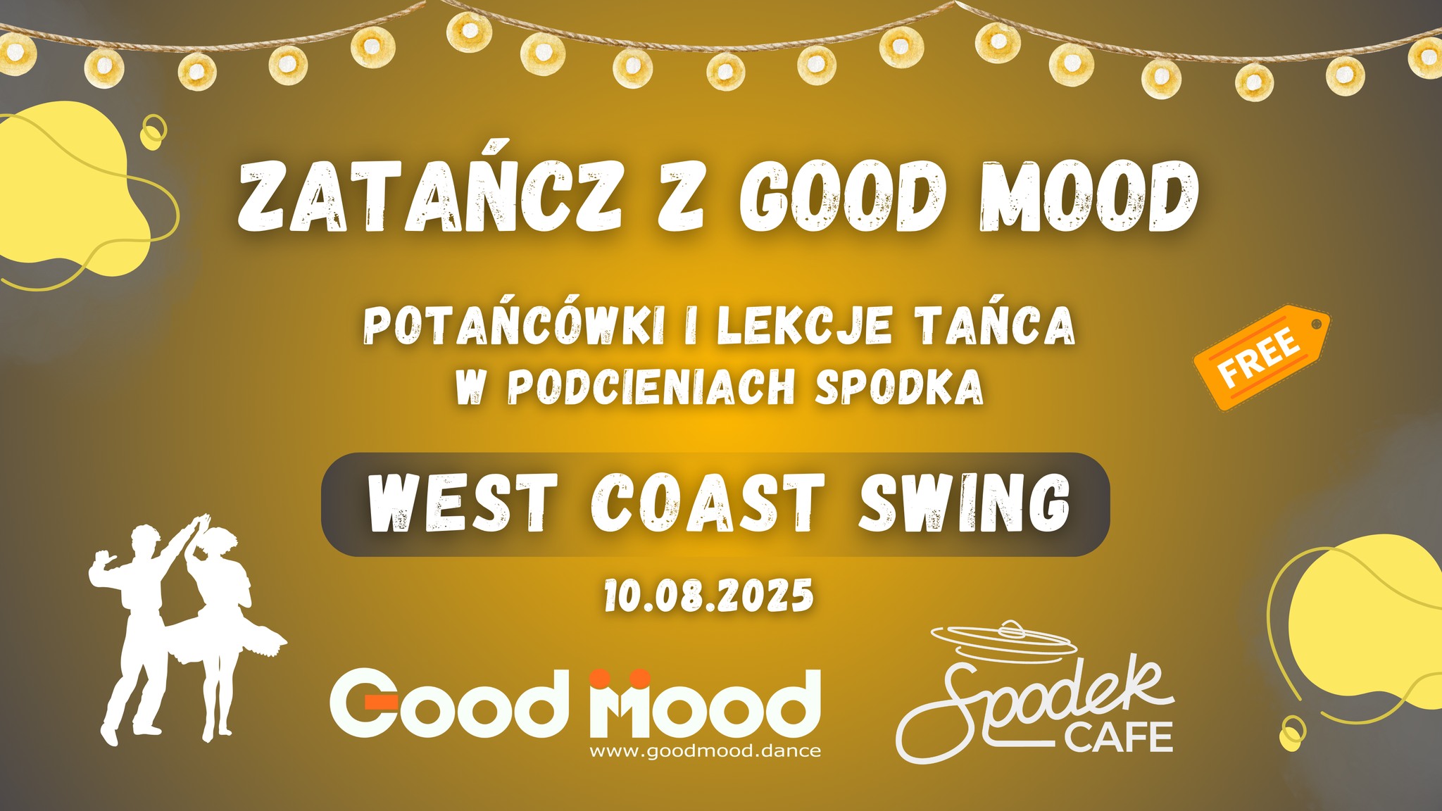 ZATAŃCZ Z GOOD MOOD ★ POTAŃCÓWKI ★ LEKCJE TAŃCA ★ NIEDZIELA ★ 10.08 ★ 18:00 ★ SPODEK CAFE Katowice