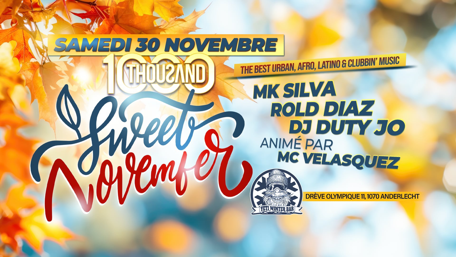 THOUSAND - SWEET ♚ SAMEDI 30 NOVEMBRE 2024 ♚ YETI WINTER BAR