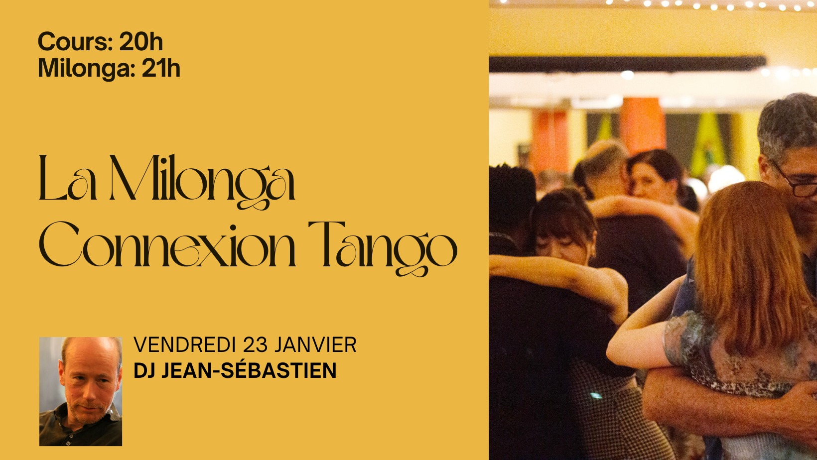La Milonga CONNEXION TANGO avec DJ Jean-Sébastien + Cours de Boleos