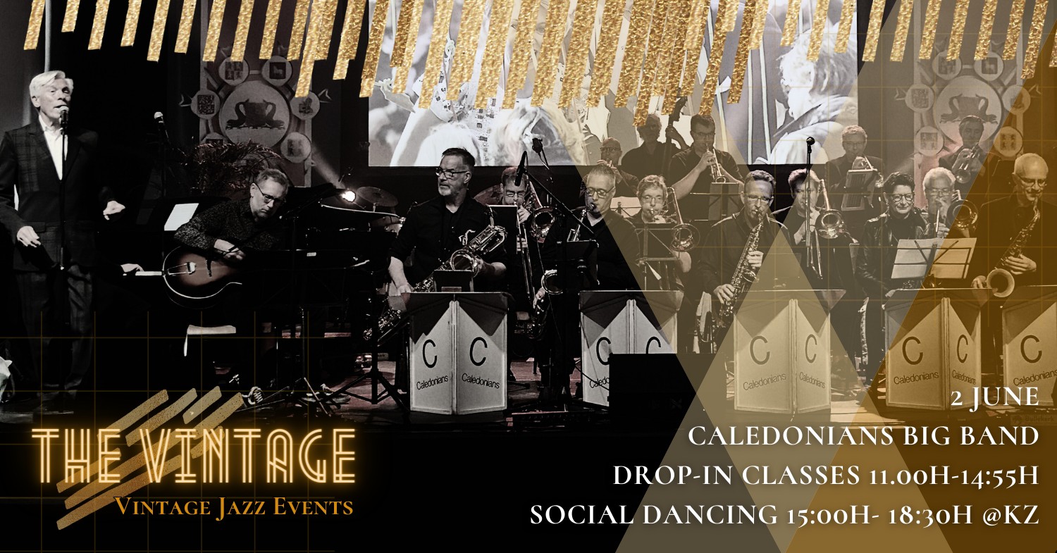 THE VINTAGE - DROP-IN classes & LIVE MUSIC by Caledonians Big Band!