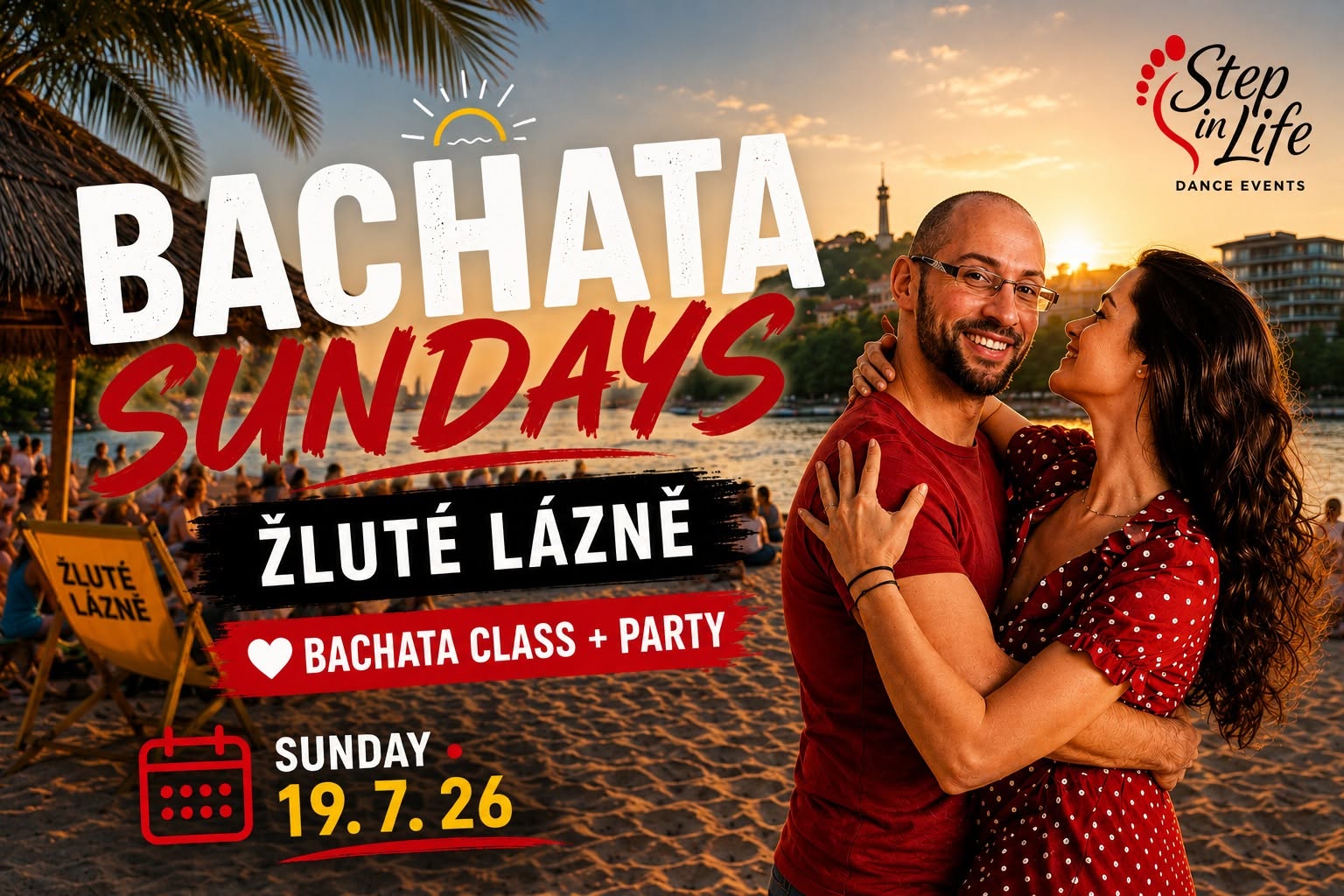 ☀️ BACHATA SUNDAYS - ŽLUTÉ LÁZNĚ 💃🏿🕺🌅 19.7.26 ❤️ Bachata Class + Open Air Party