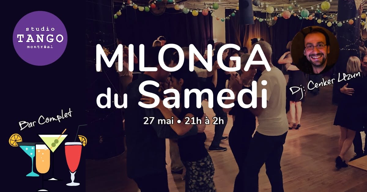 Milonga du Samedi • 27 mai 😍