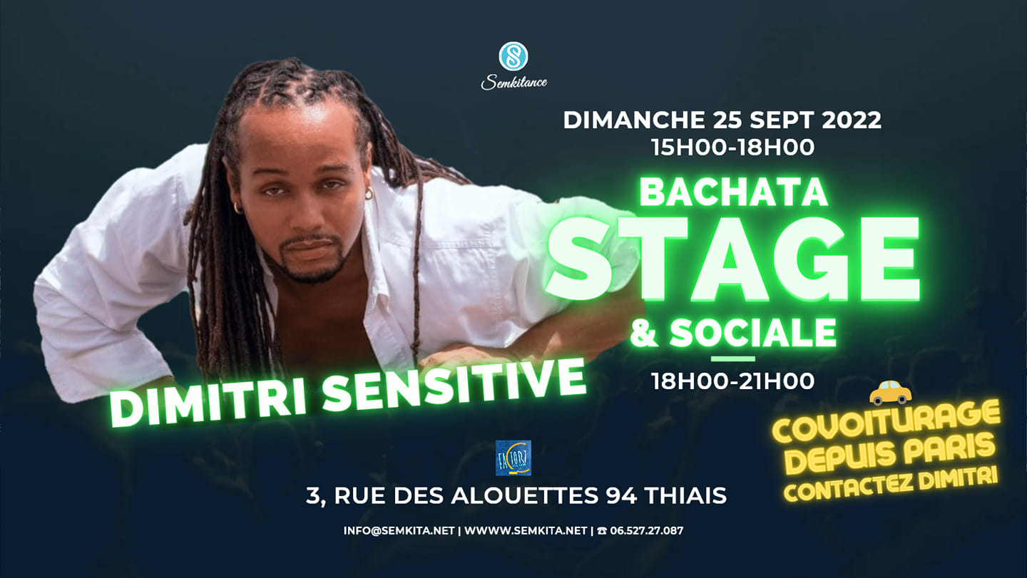 SOCIALE + Stage de Bachata by Dimitri Sensitive - Semkita's School